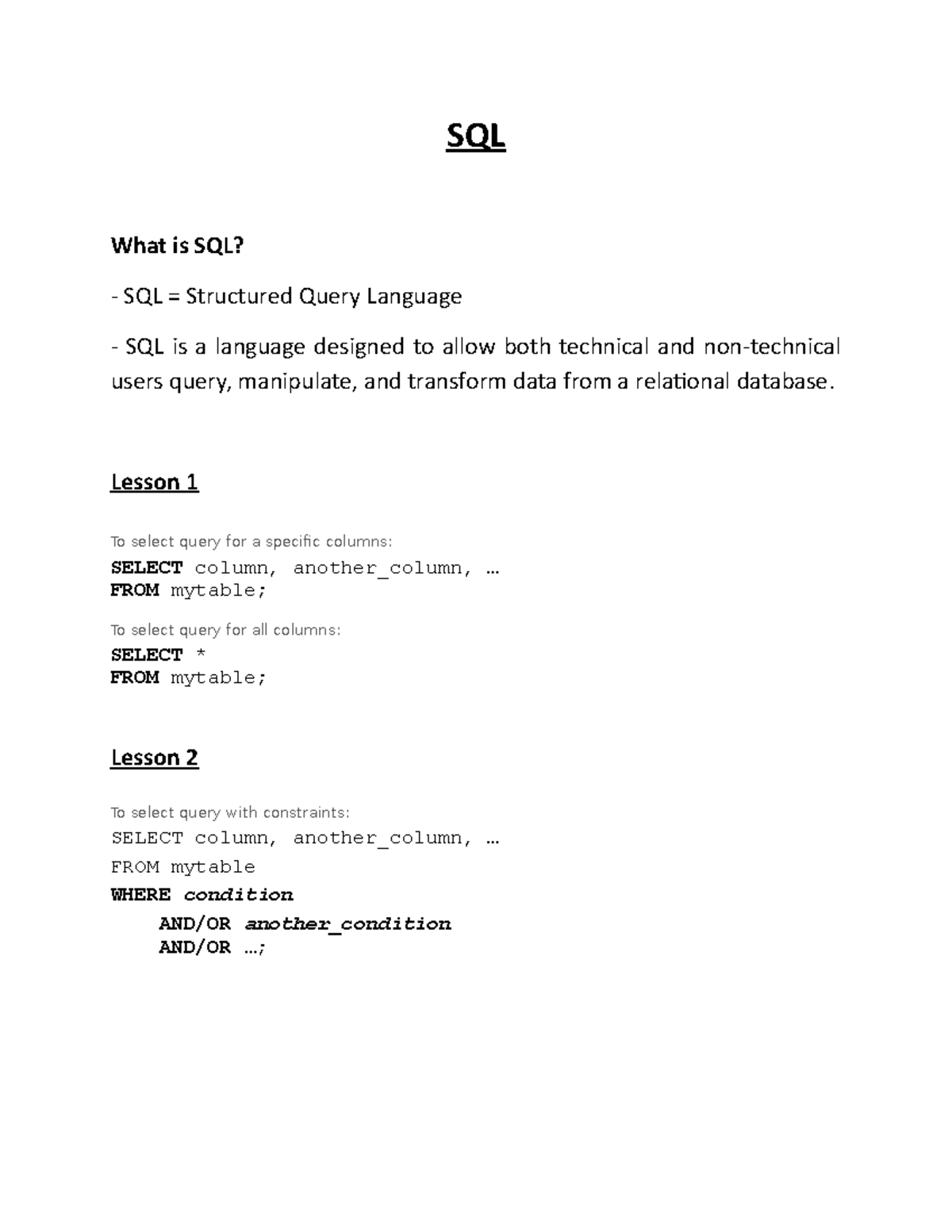 SQL Notes College aantekeningen SQL What is SQL? SQL = Structured