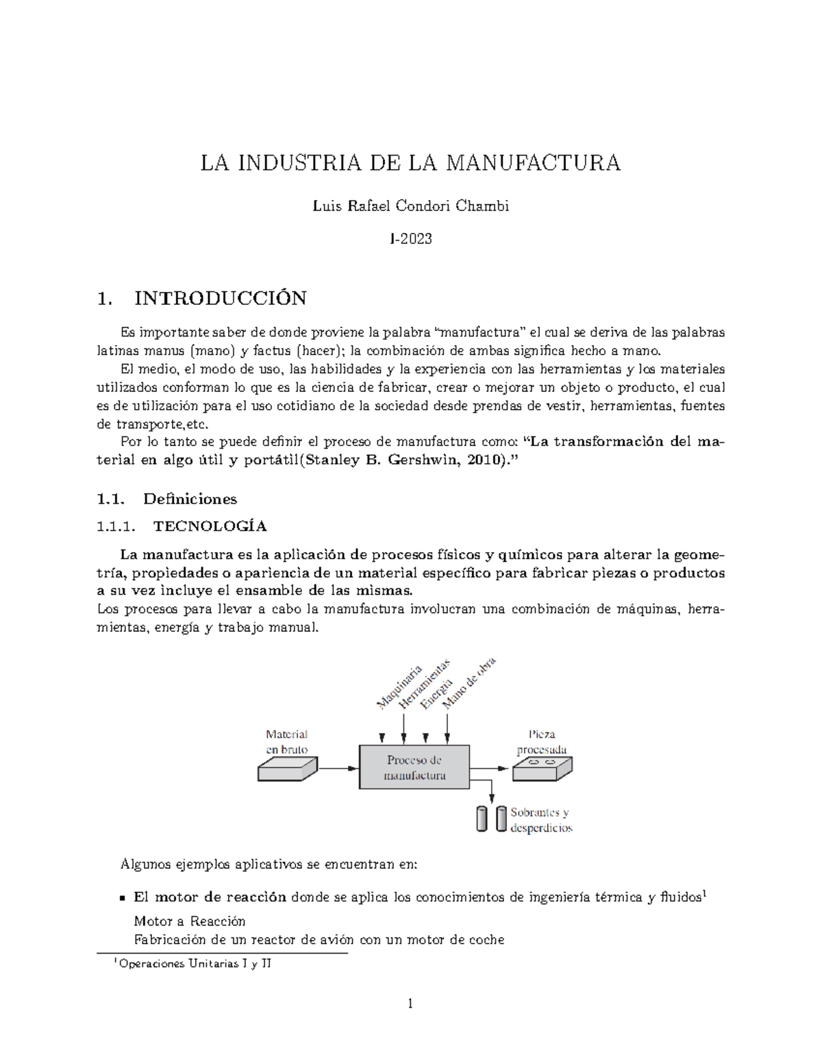 GUIA 1 IND 333 - Apuntes - LA INDUSTRIA DE LA MANUFACTURA Luis Rafael ...