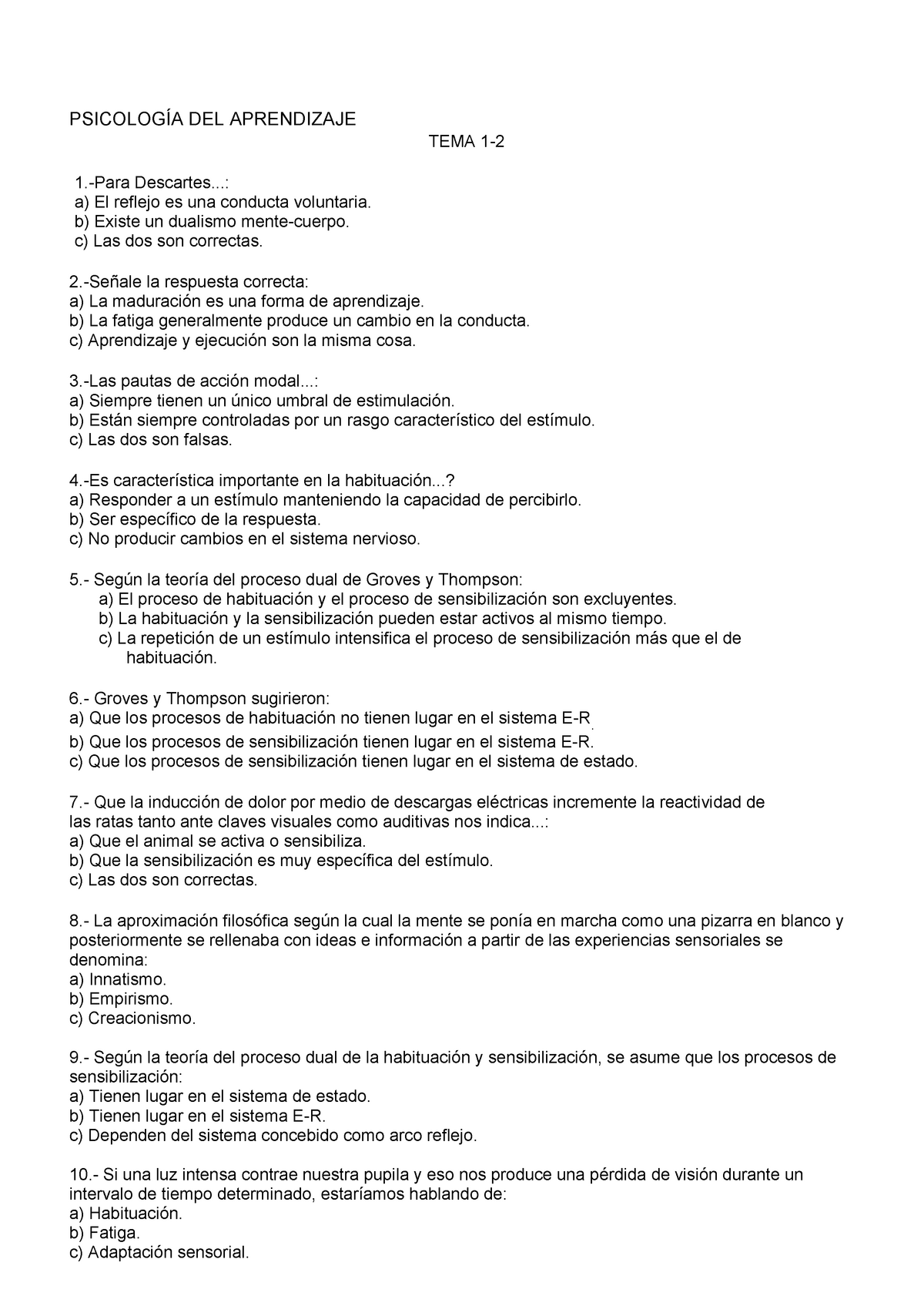 Examen Psicología del Aprendizaje Tema Autoevaluación preguntas y respuestas StuDocu