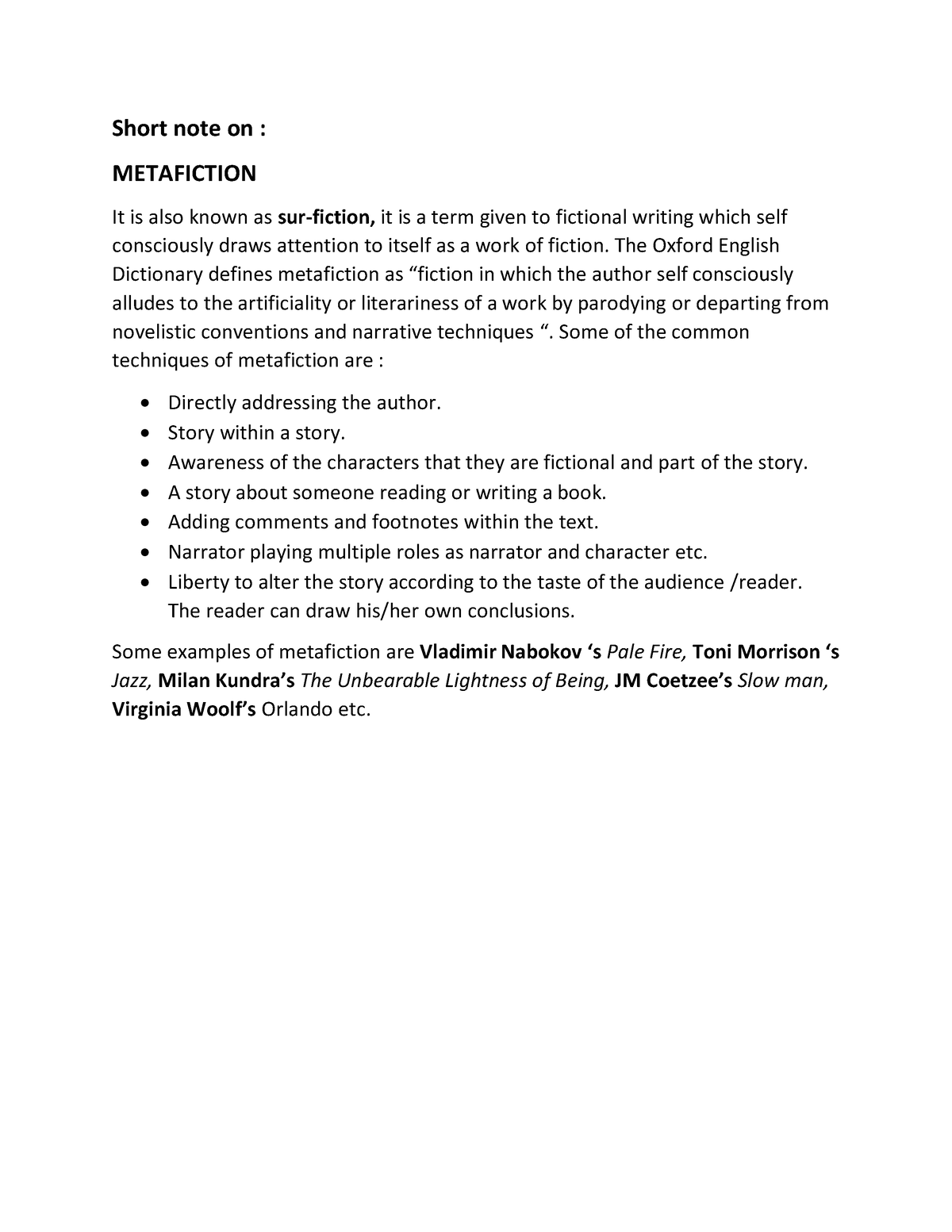 Metafiction - Short Note On : METAFICTION It Is Also Known As Sur ...