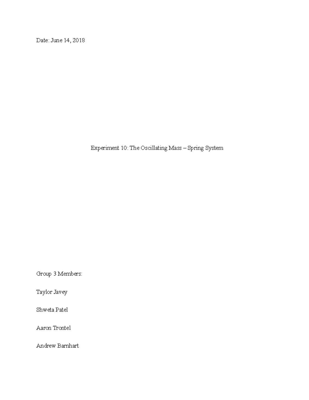 Experiment 10 Lab Report Date June 14, 2018 Experiment 10 The