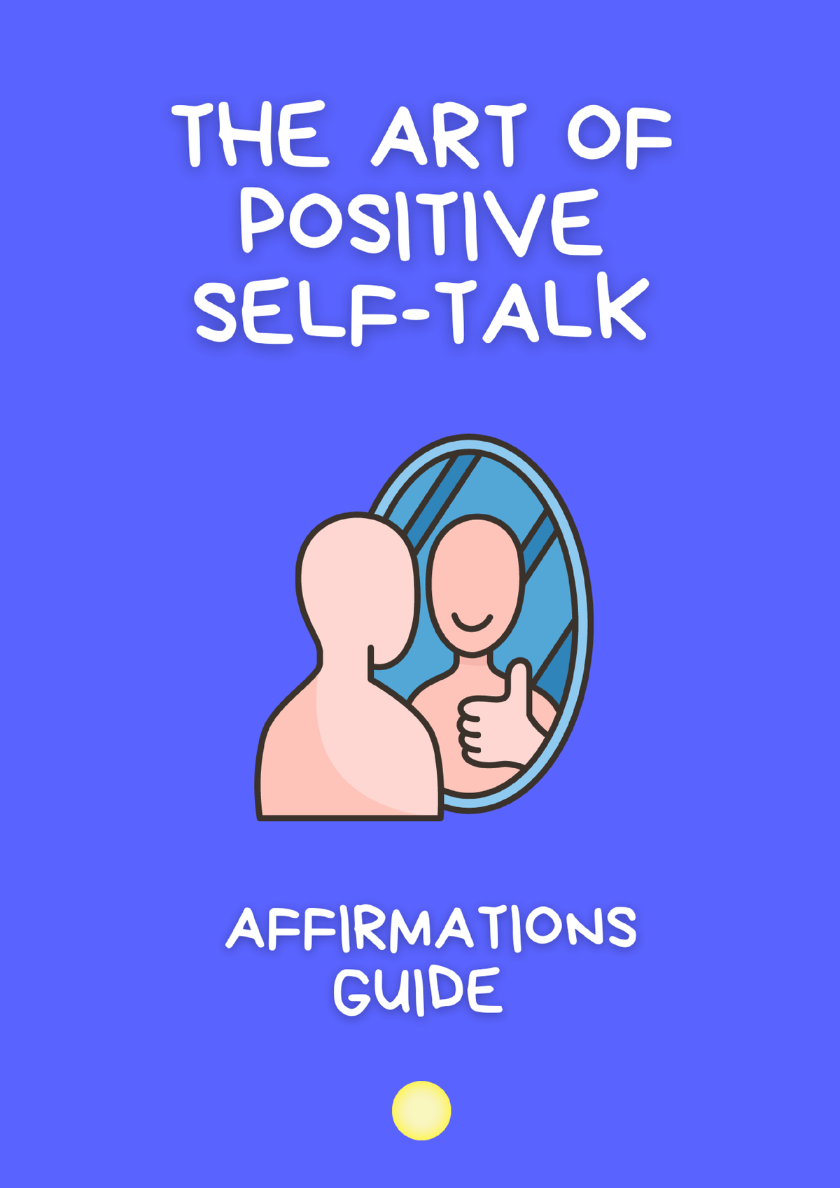 The Art Of Positive Self-Talk - Intro Synopsis Research has ...