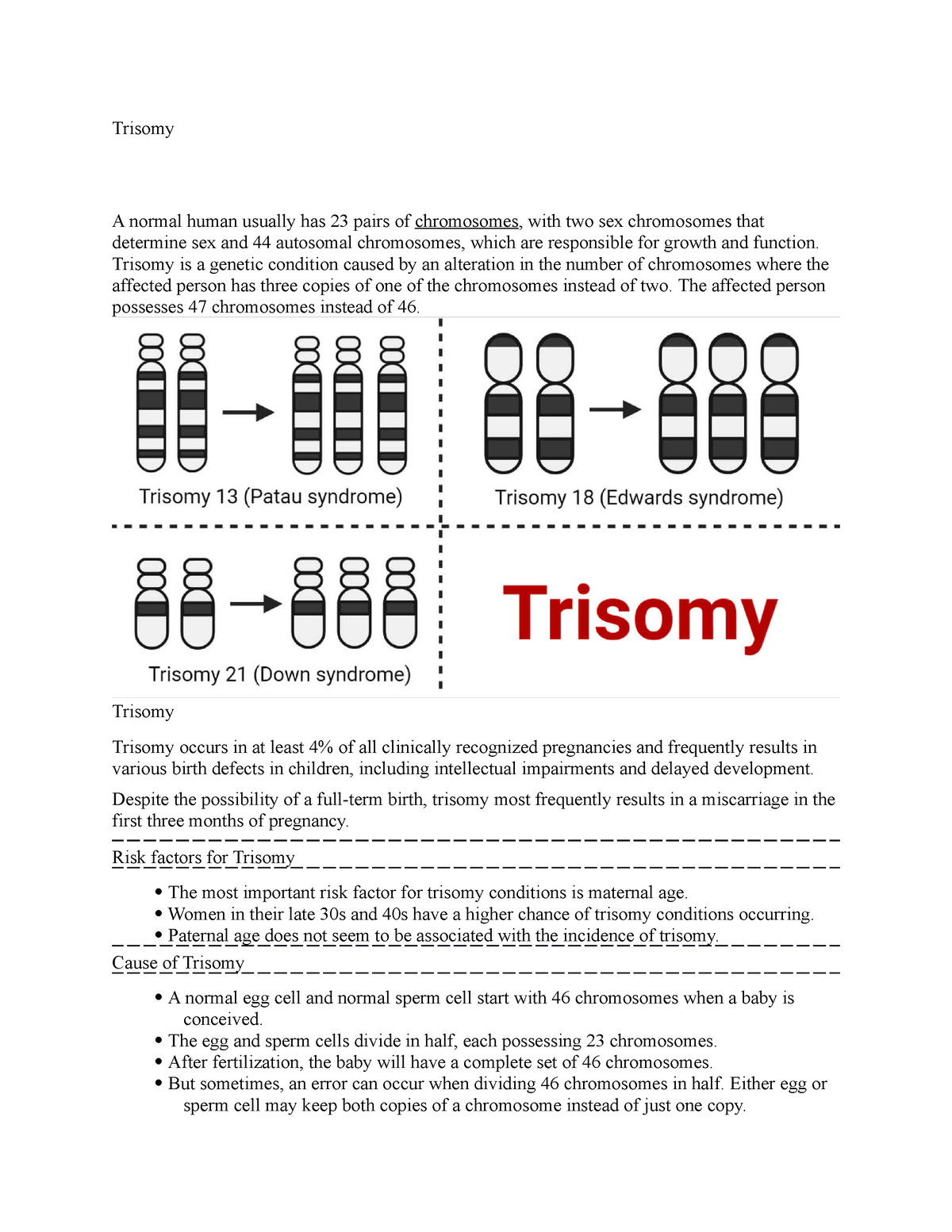 Trisomy - notes - Trisomy A normal human usually has 23 pairs of ...