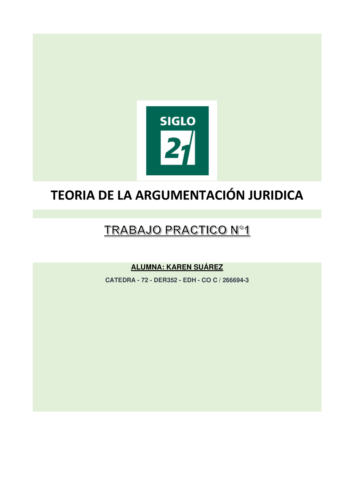 Tp 1 Teoria De La Argumentacion Juridica Suarez Teoria De La Argumentaci”n Juridica Alumna 0385