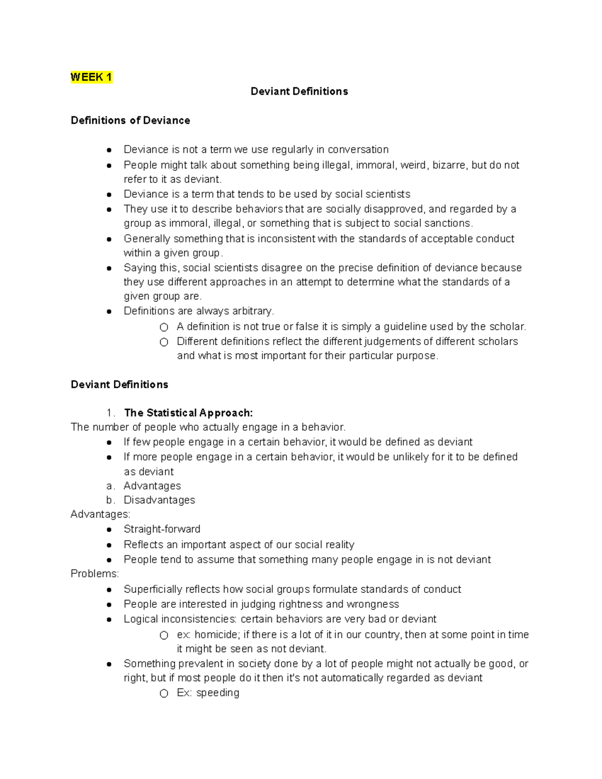 Exam #1 Notes Prep - WEEK 1 Deviant Definitions Definitions of Deviance ...