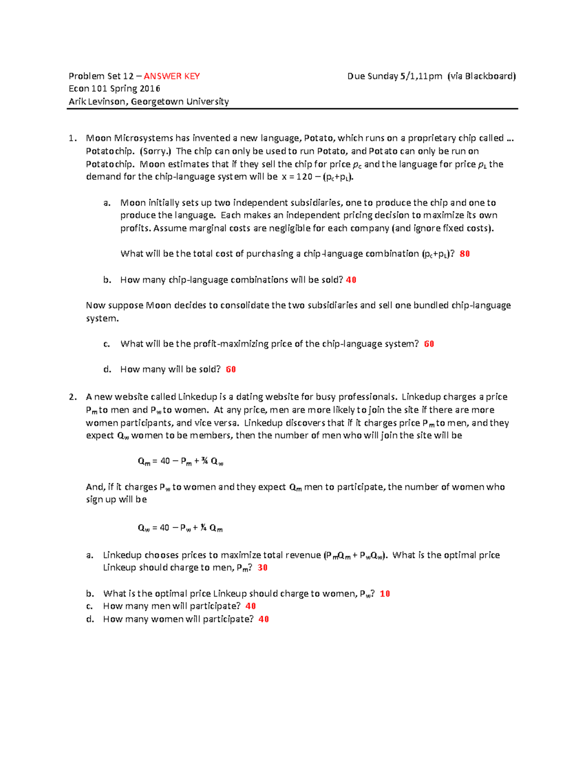 PS12 101 key - homework - Problem Set 12 ANSWER KEY Econ 101 Spring ...