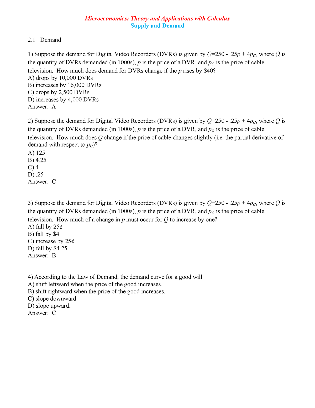 Microeconomics Theory and Applications with Calculus Supply and Demand ...