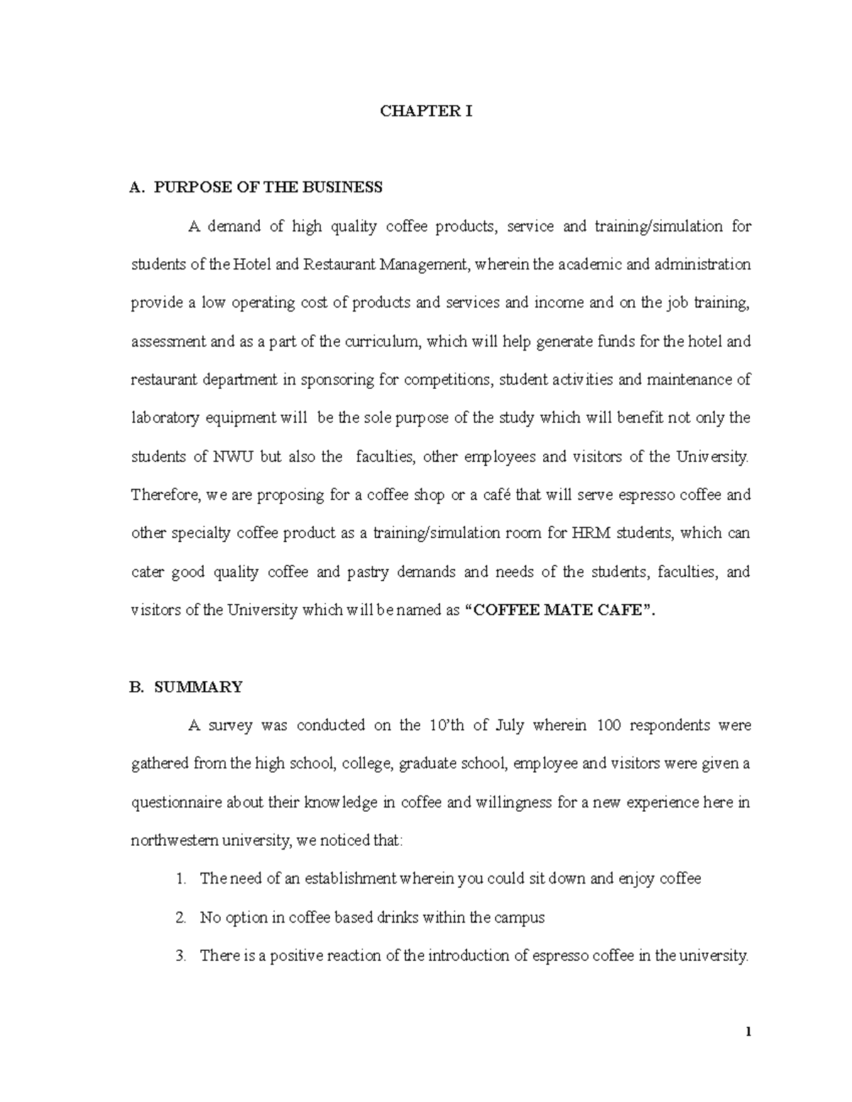 Coffee Mate Cafe Feasibility Study CHAPTER I A. PURPOSE OF THE