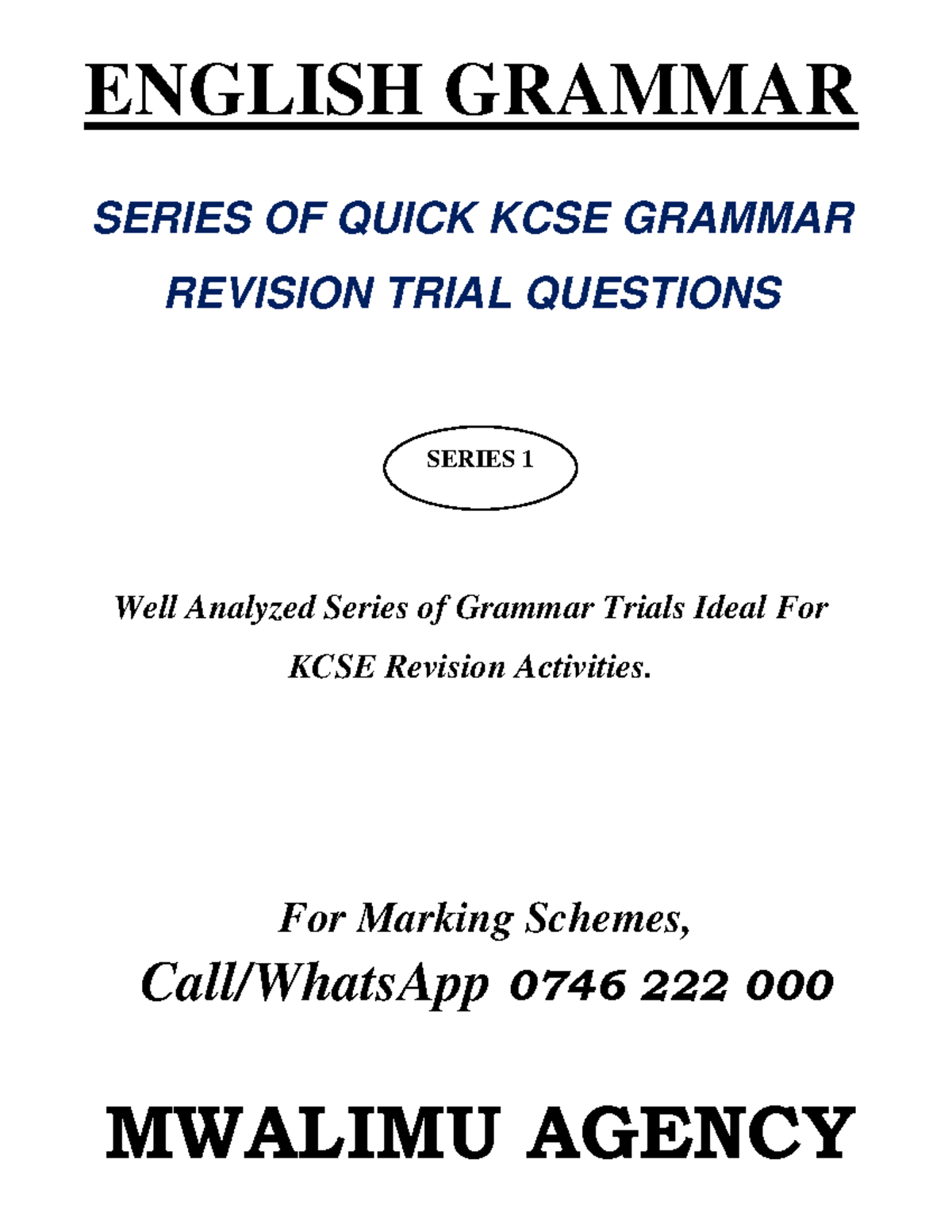 KCSE Grammar REV S1 ENGLISH GRAMMAR SERIES OF QUICK KCSE GRAMMAR