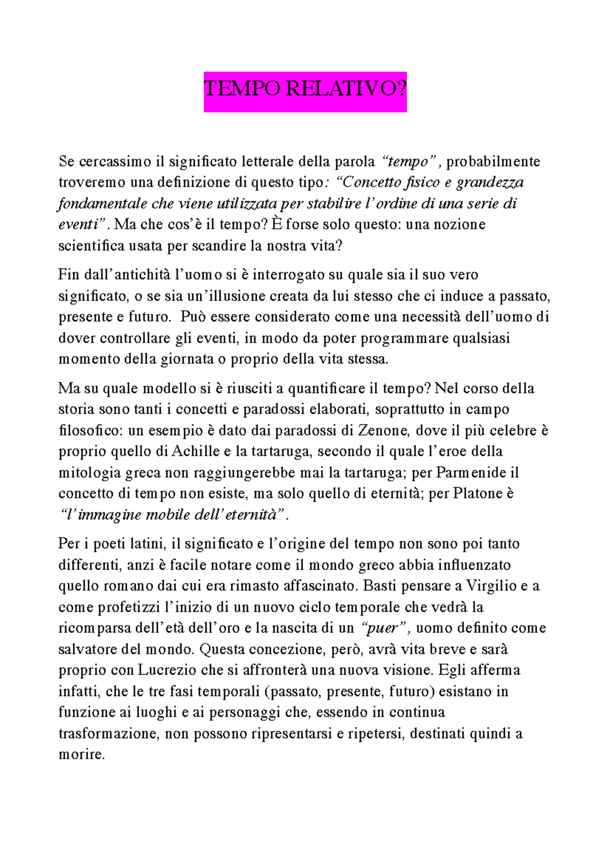 Saggio sul tempo collegamenti maturità 2021/2022 TEMPO RELATIVO? Se cercassimo il Saggio sul tempo collegamenti maturità 2021/2022 TEMPO RELATIVO? Se cercassimo il