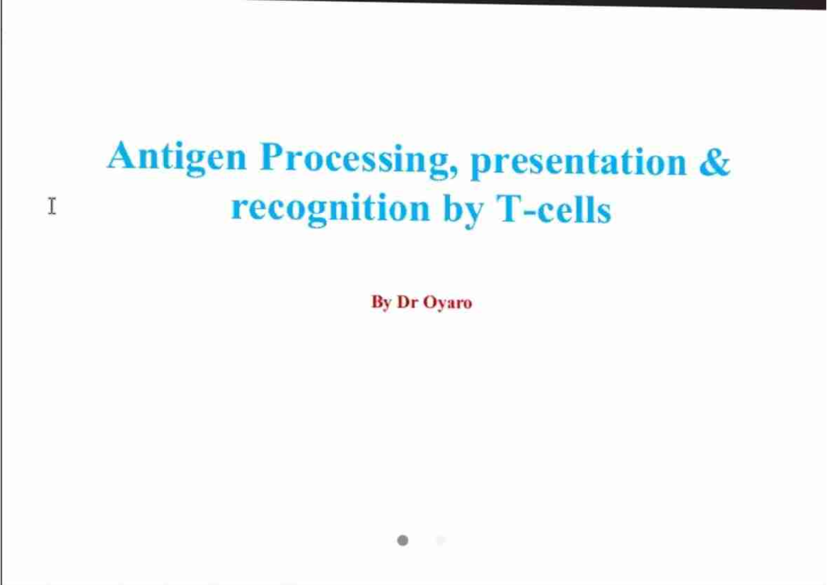 Antigen processing, presention and recognition by Tcells - Immunology ...
