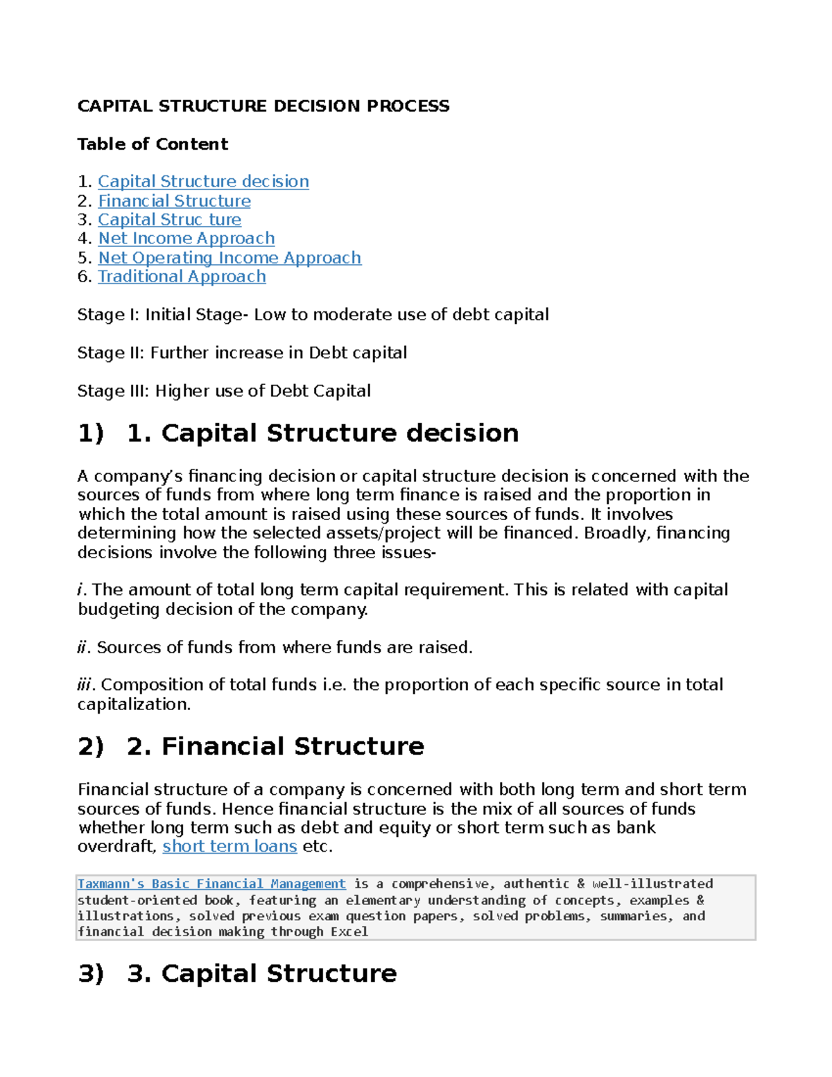 Capital Structure Decision Process CAPITAL STRUCTURE DECISION PROCESS Table of Content Capital