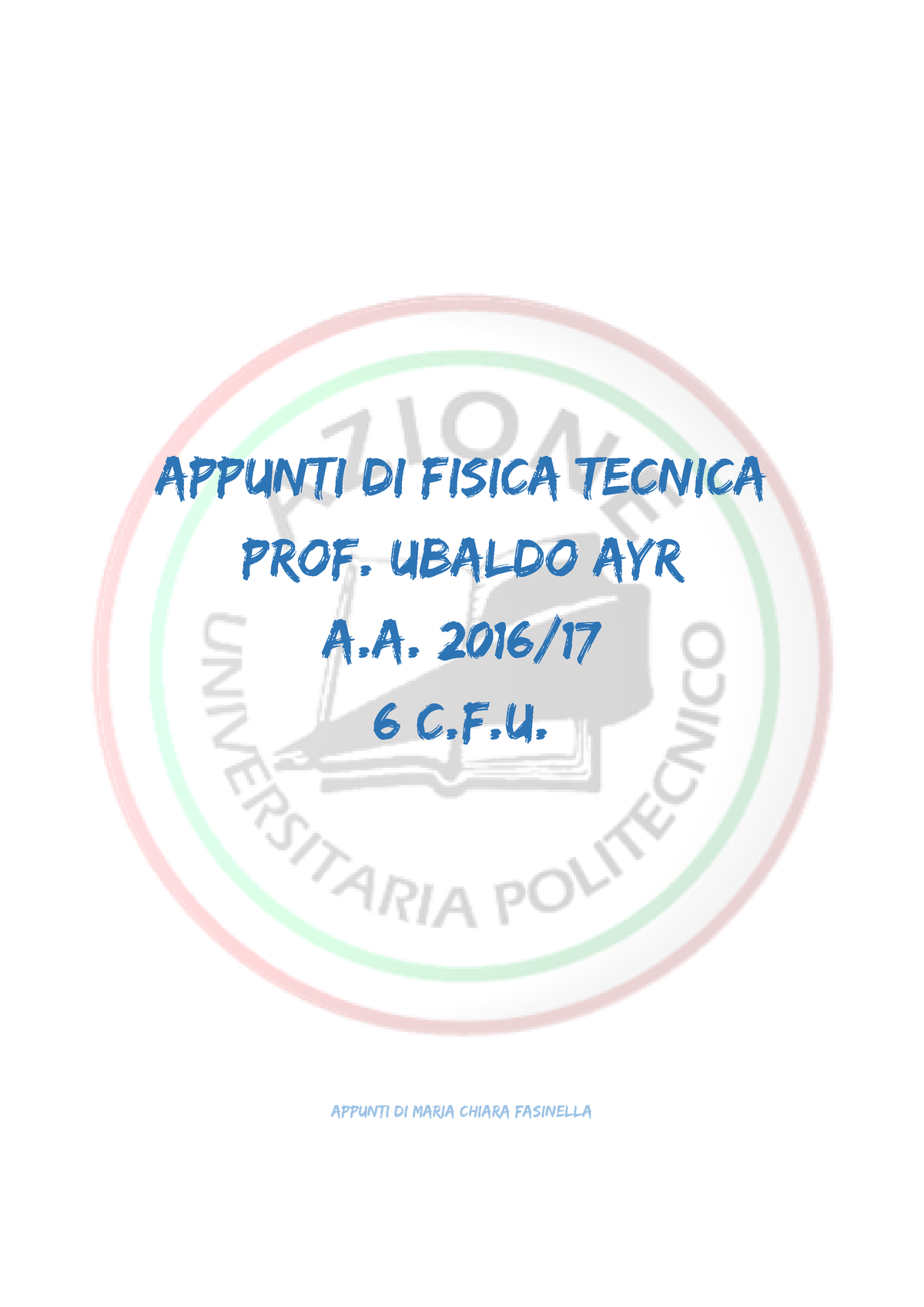 Appunti Fisica Tecnica - Fisica - Appunti Di FISICA TECNICA Prof ...