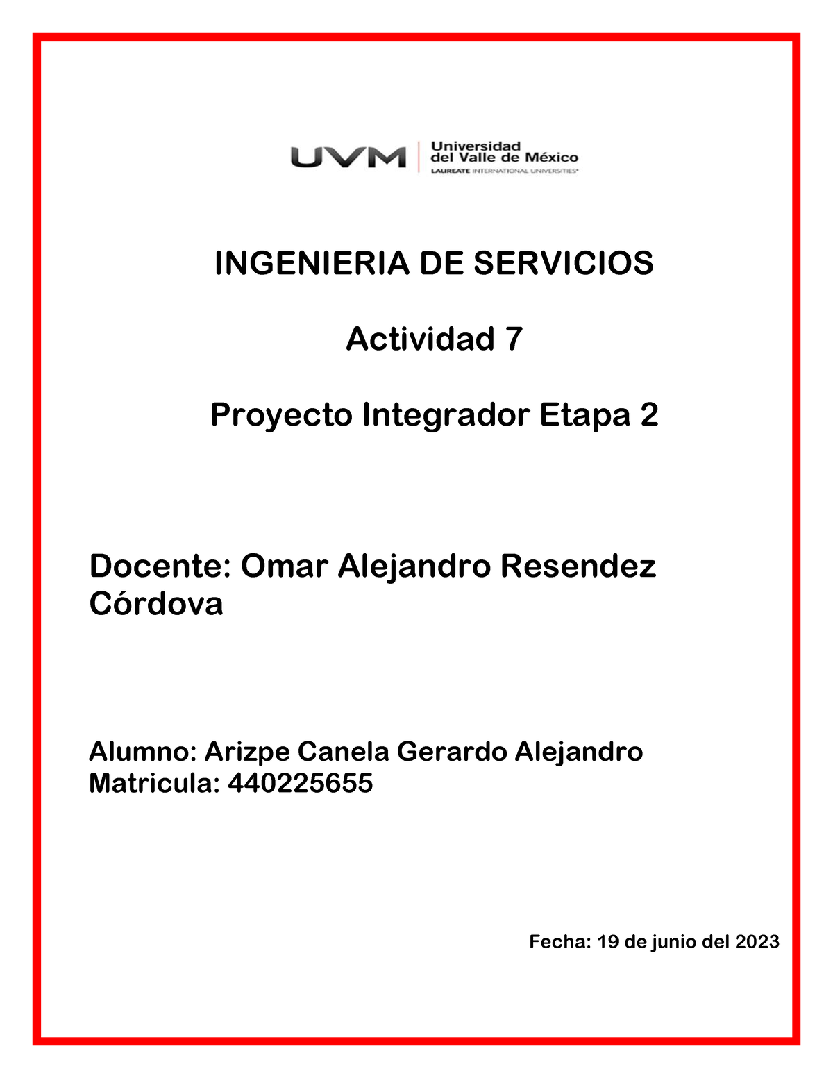 Actividad 7 Proyecto Integrador Etapa 2 - INGENIERIA DE SERVICIOS ...