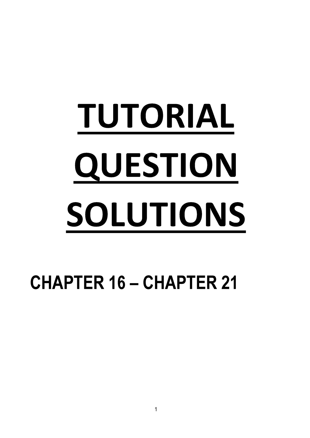 Practice Questions - Chapter 16 To 21 Solutions (Test 5) - TUTORIAL ...