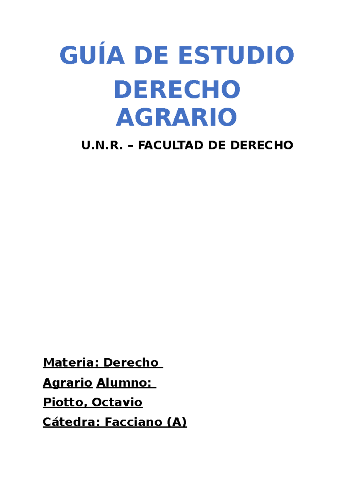 Agrario - GUÍA DE ESTUDIO DERECHO AGRARIO U.N. – FACULTAD DE DERECHO ...