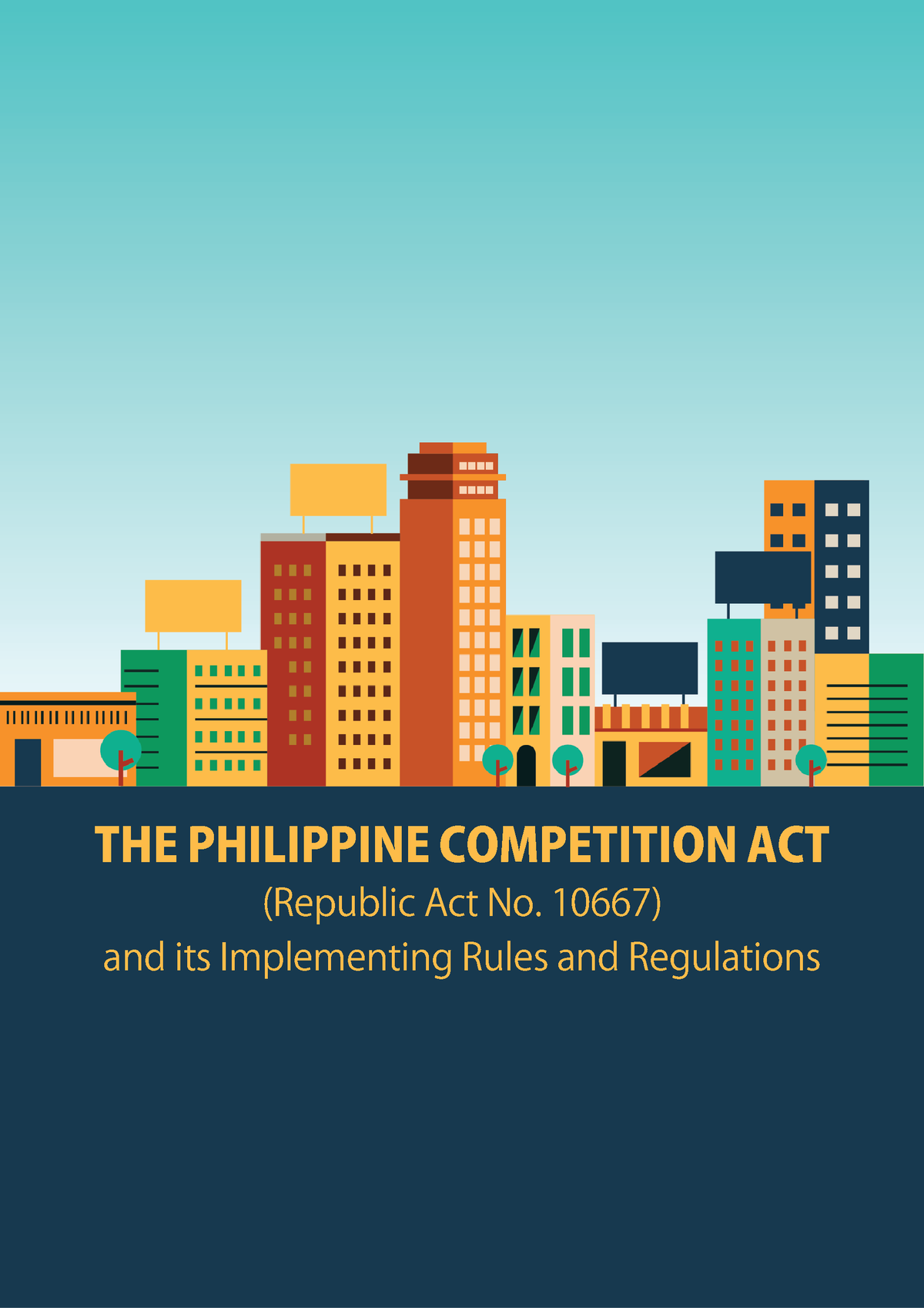 THE PHILIPPINE COMPETITION ACT RA 10667 - THE PHILIPPINE COMPETITION ...