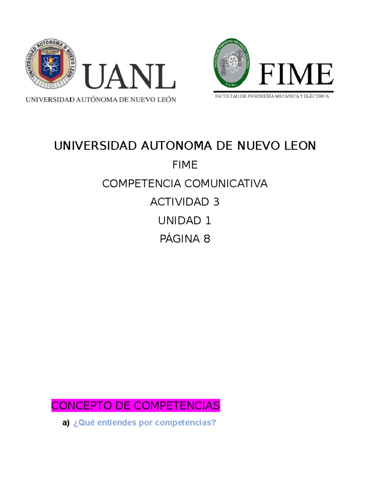 Tarea 1 - UNIVERSIDAD AUTONOMA DE NUEVO LEON FIME COMPETENCIA ...