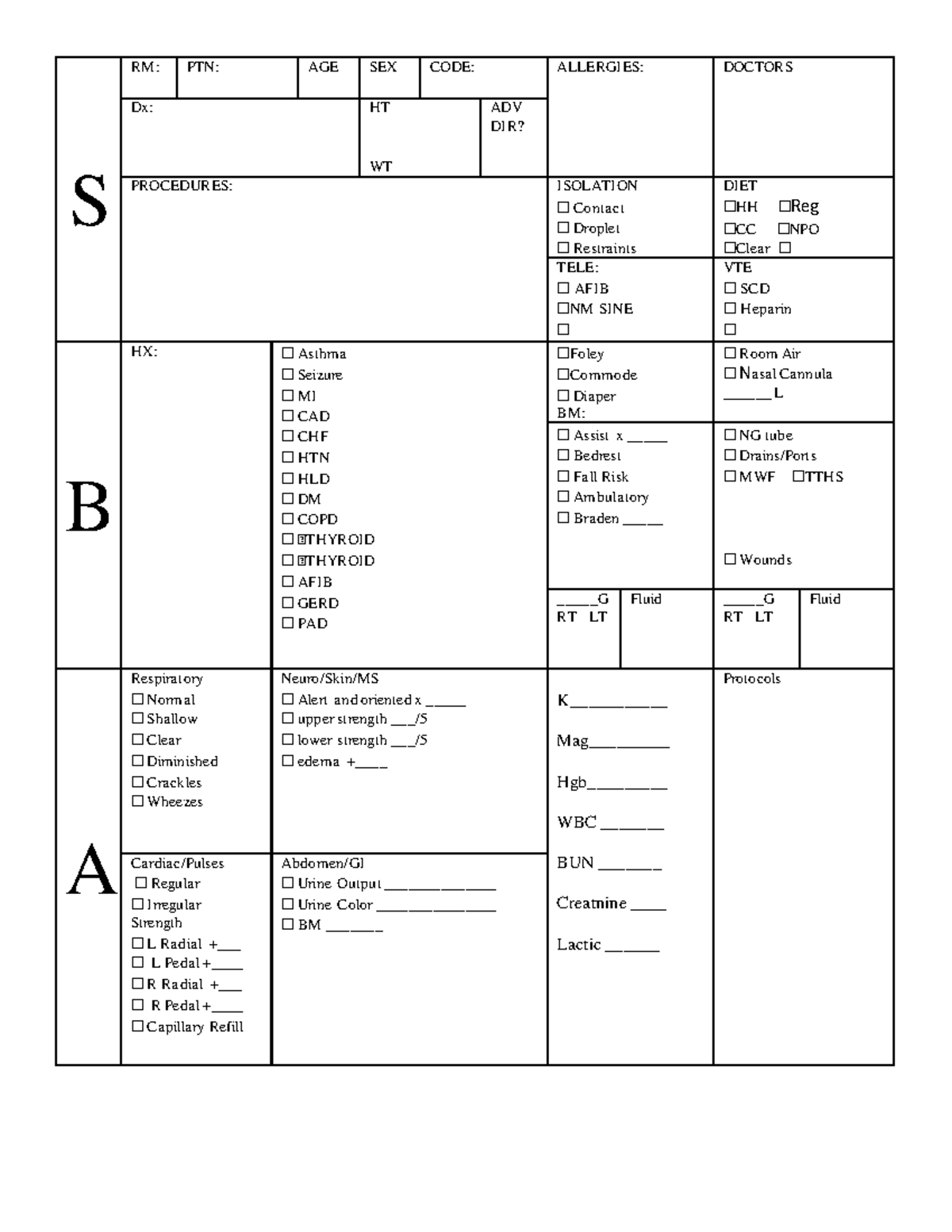 SBAR - Brain sheet - S RM: PTN: AGE SEX CODE: ALLERGIES: DOCTORS Dx: HT ...