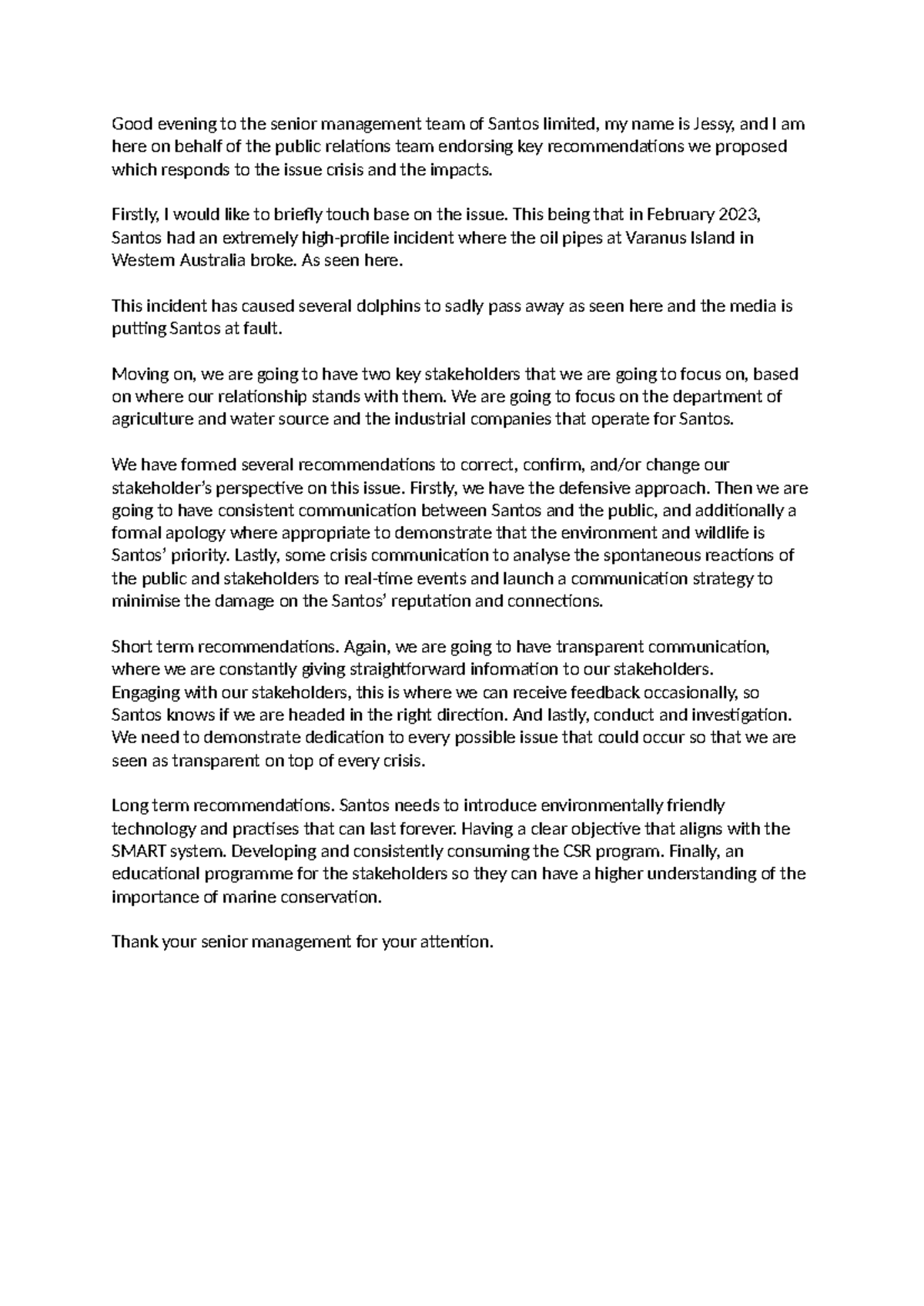 Script - Good evening to the senior management team of Santos limited ...