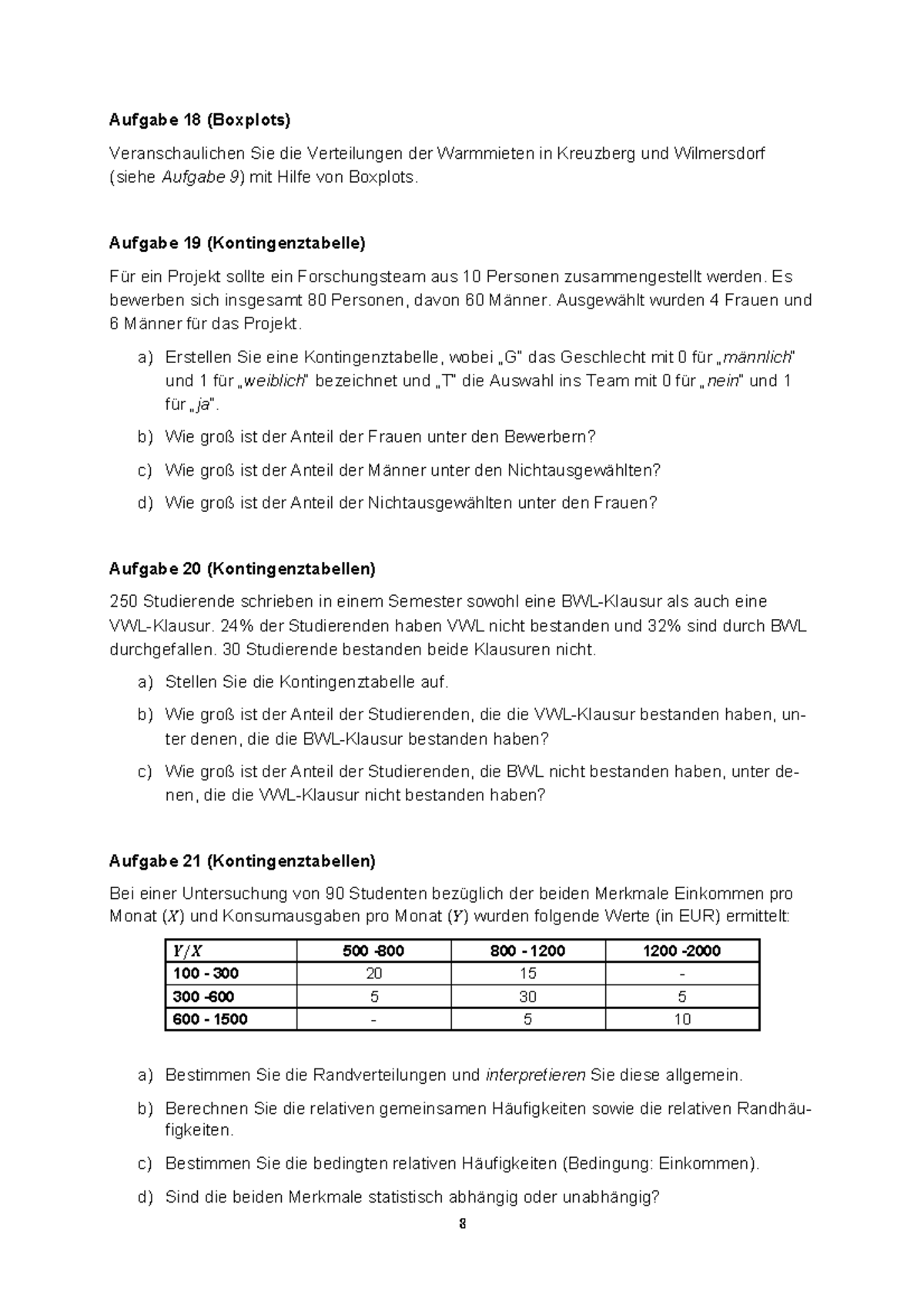 Aufgabensammlung Teil 2 - 8 Aufgabe 18 (Boxplots) Veranschaulichen Sie ...