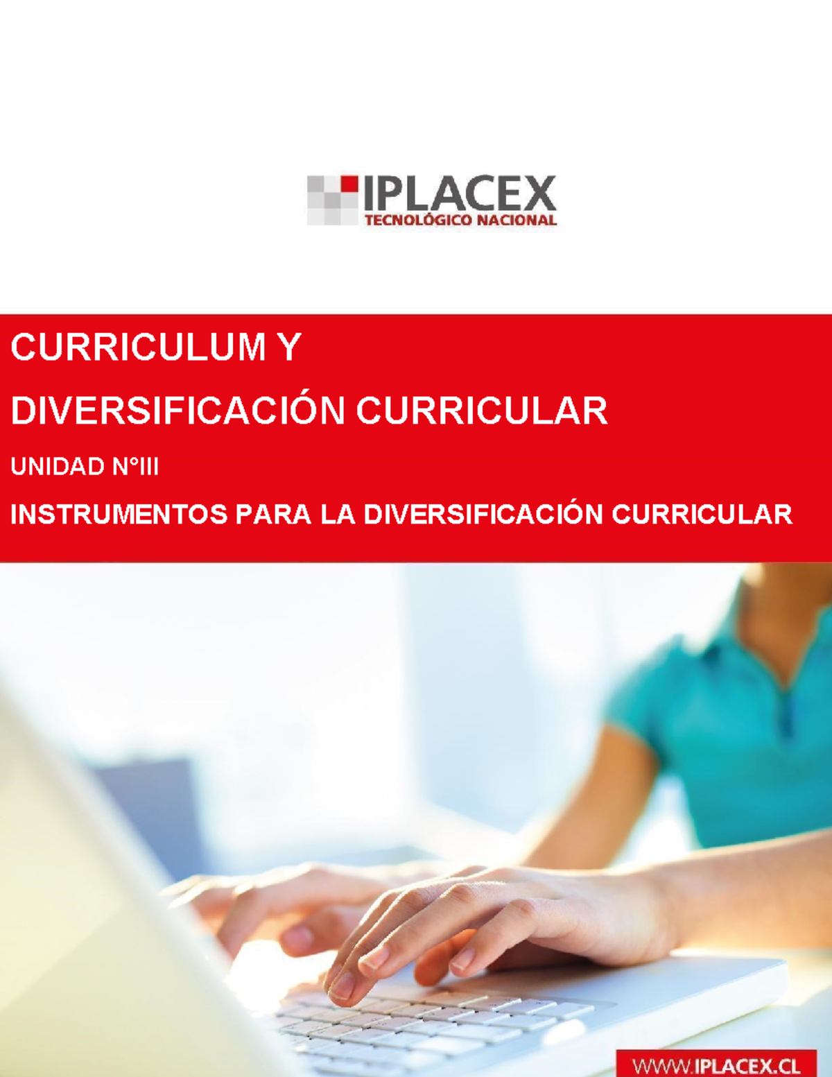 ME 5 - Curriculum - CURRICULUM Y DIVERSIFICACIÓN CURRICULAR UNIDAD N ...