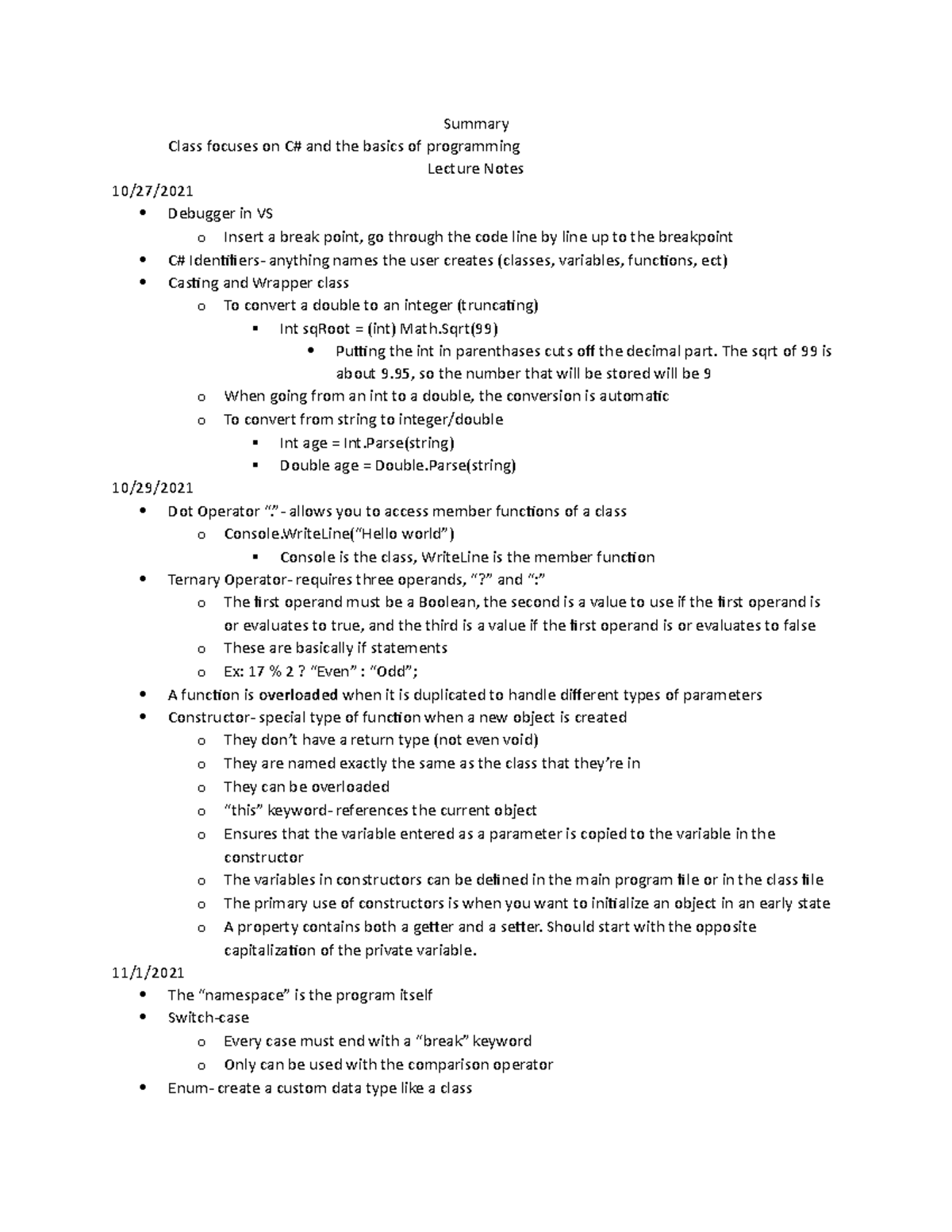 Programming I - Summary Class focuses on C# and the basics of ...