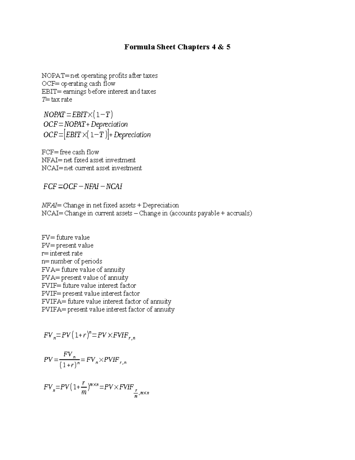 Chapter 4 and 5 Formula sheet - Formula Sheet Chapters 4 & 5 NOPAT= net ...