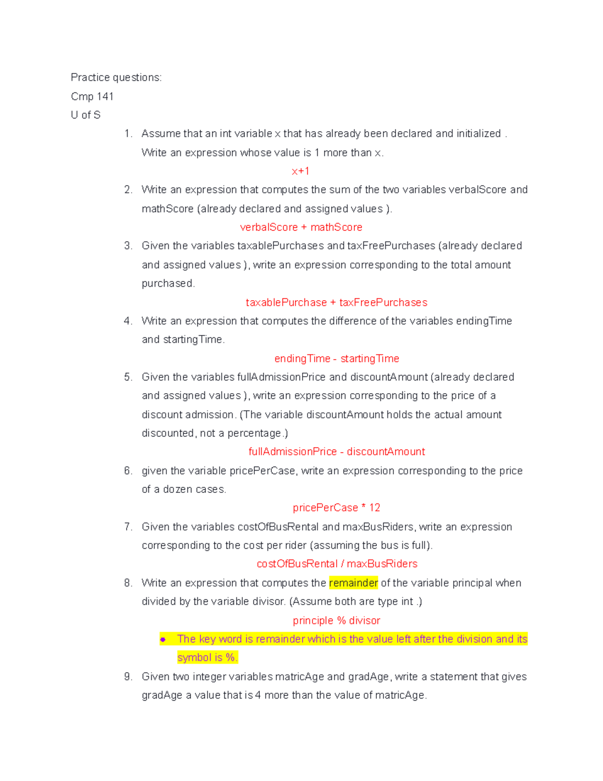 Computer science - Practice questions: Cmp 141 U of S 1. Assume that an ...