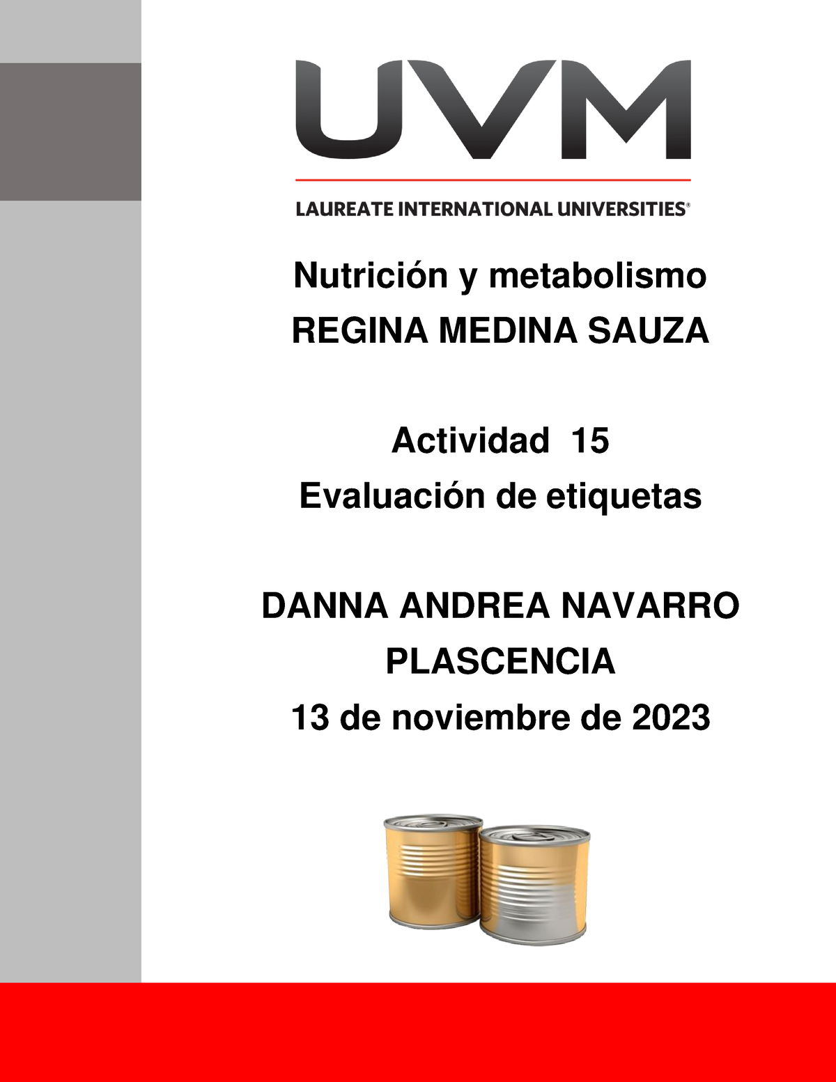 A15danp Evaluación De Etiquetas Nutrición Y Metabolismo Regina Medina Sauza Actividad 15 2589