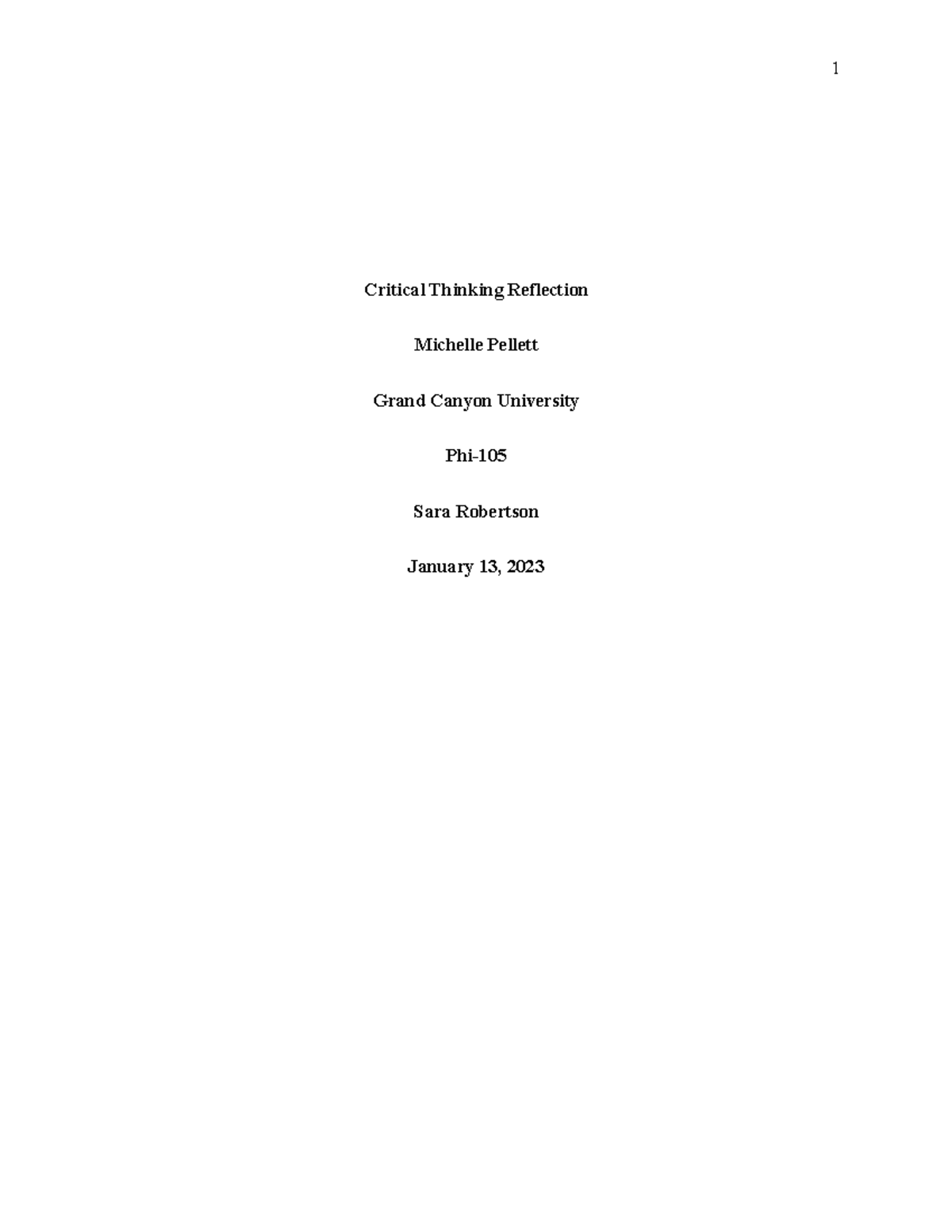 Critcal thinking - paper - Critical Thinking Reflection Michelle ...