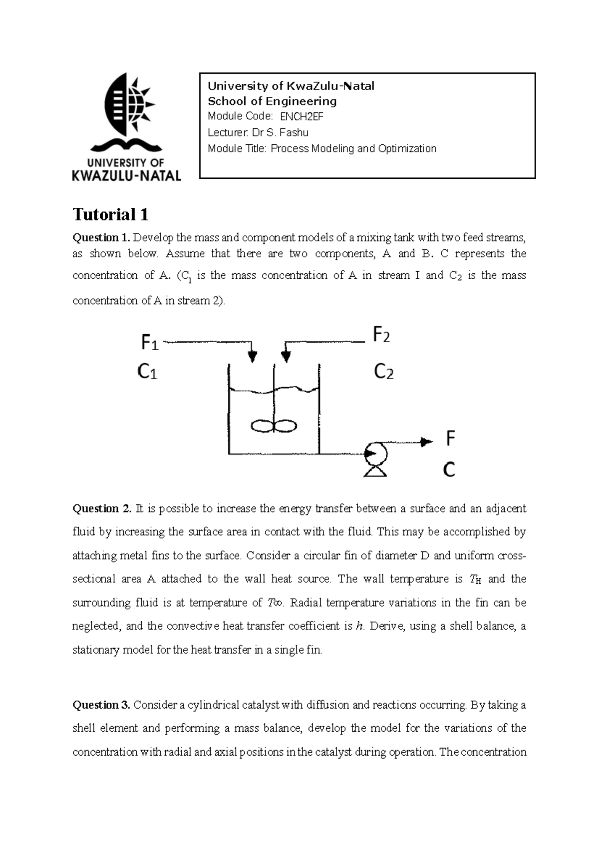 Tutorial 1 - Modelling - Tutorial 1 Question 1. Develop the mass and ...