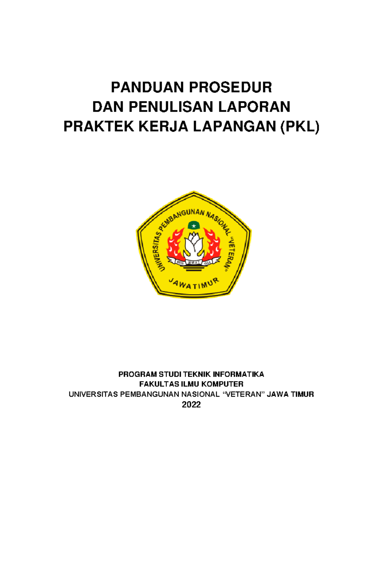 Buku Pedoman PKL - PANDUAN PROSEDUR DAN PENULISAN LAPORAN PRAKTEK KERJA ...