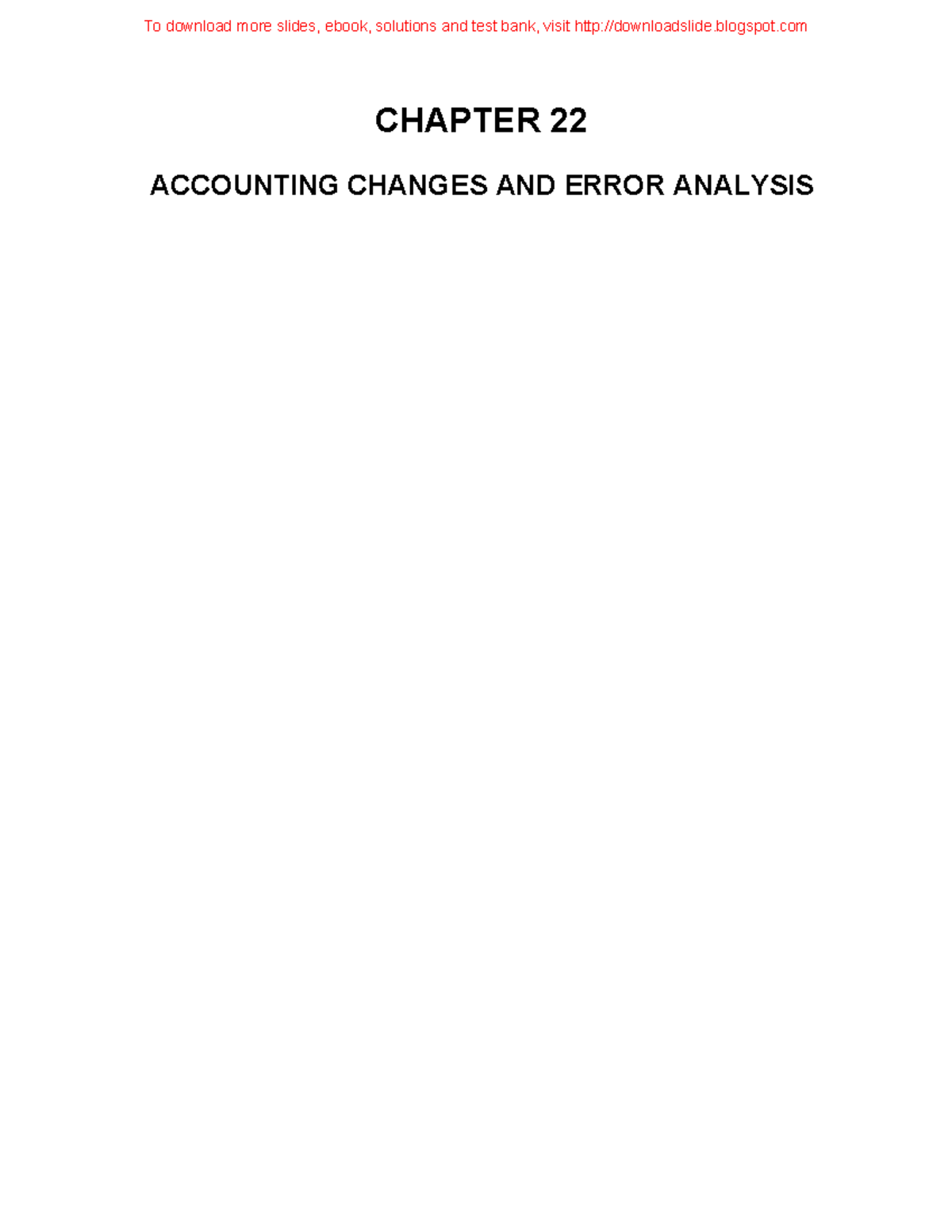 Notes-Part-1 - Accounting Materials - CHAPTER 22 ACCOUNTING CHANGES AND ...