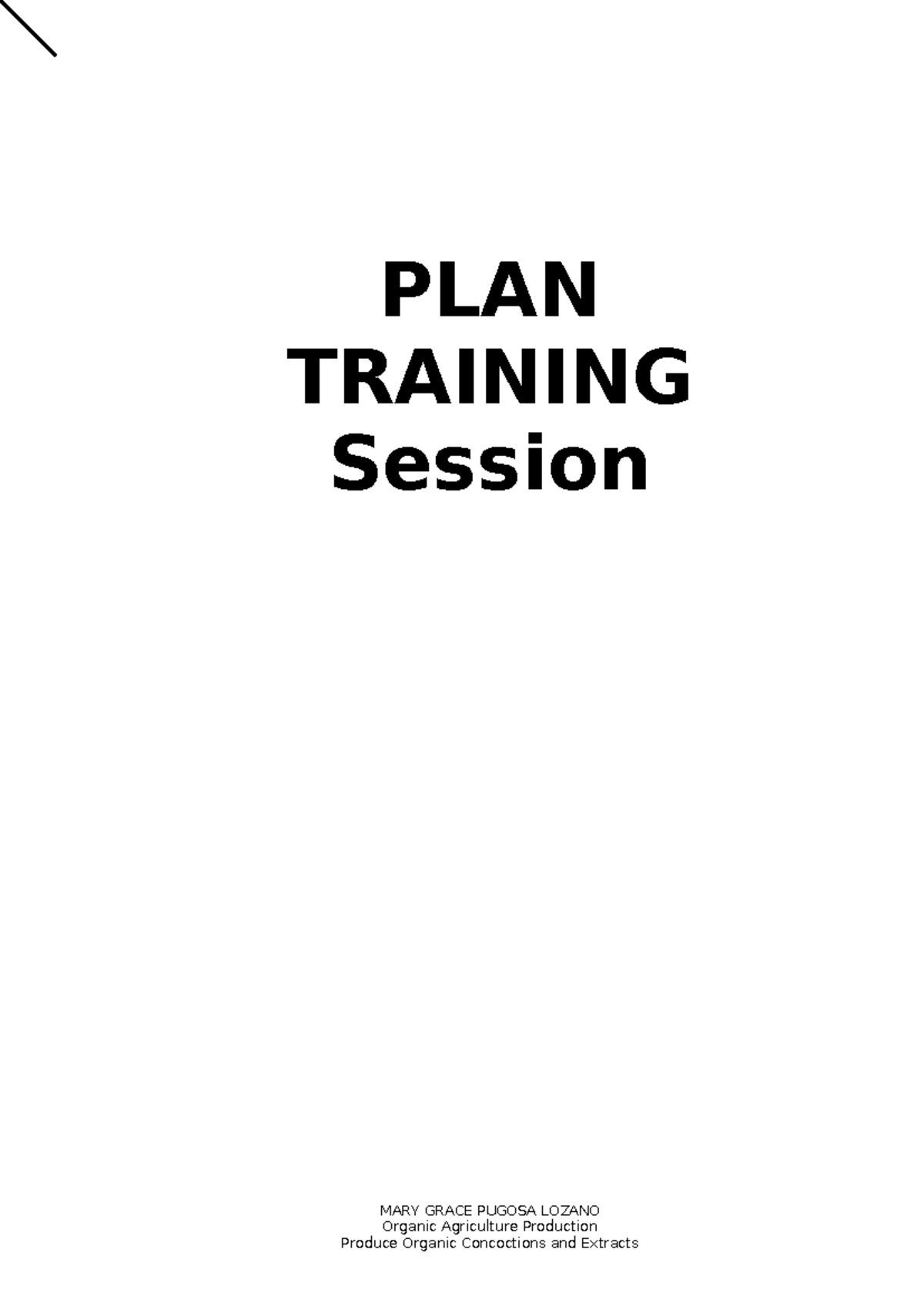 PLAN Training Session - OAP NCII - PLAN TRAINING Session MARY GRACE ...