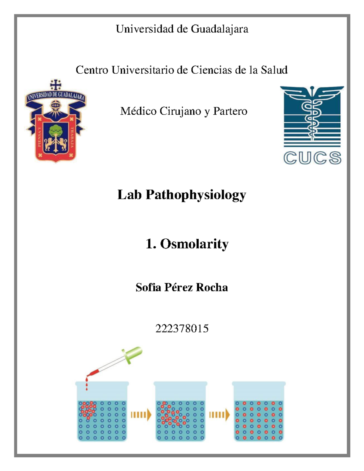 1. Osmolarity Lab Pathophysiology Report Sofia Pérez Universidad de