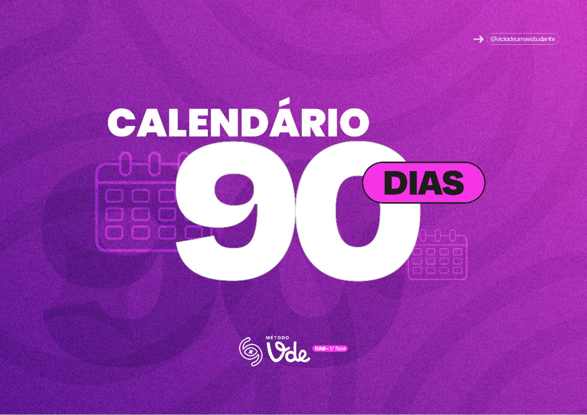 Calendário 90D dias OAB 42 - CALENDÁRIO 90 DIAS 0 MÉTODO 60 Vde OAB ...
