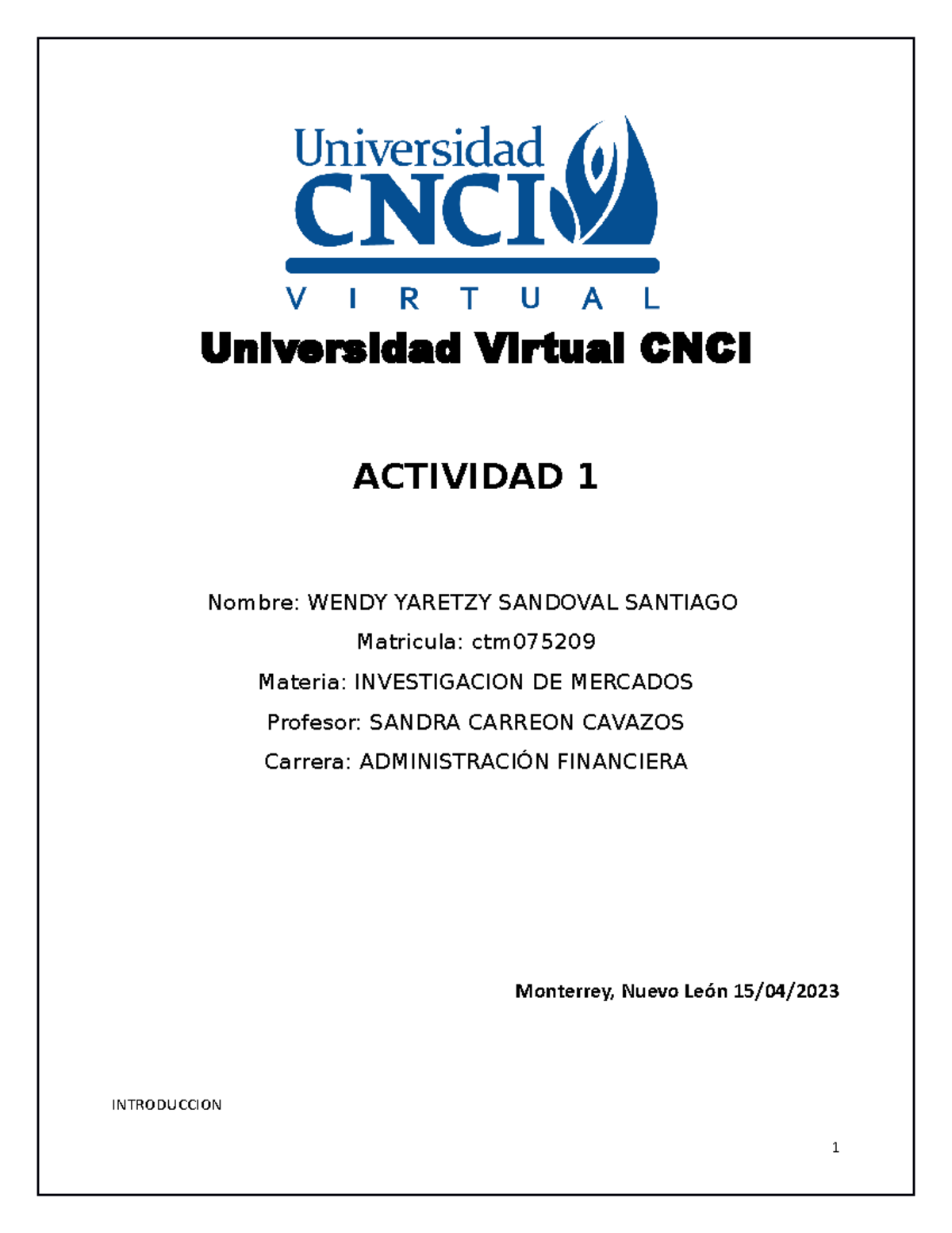 Actividad 1 Investigacion DE Mercados - Universidad Virtual CNCI ...