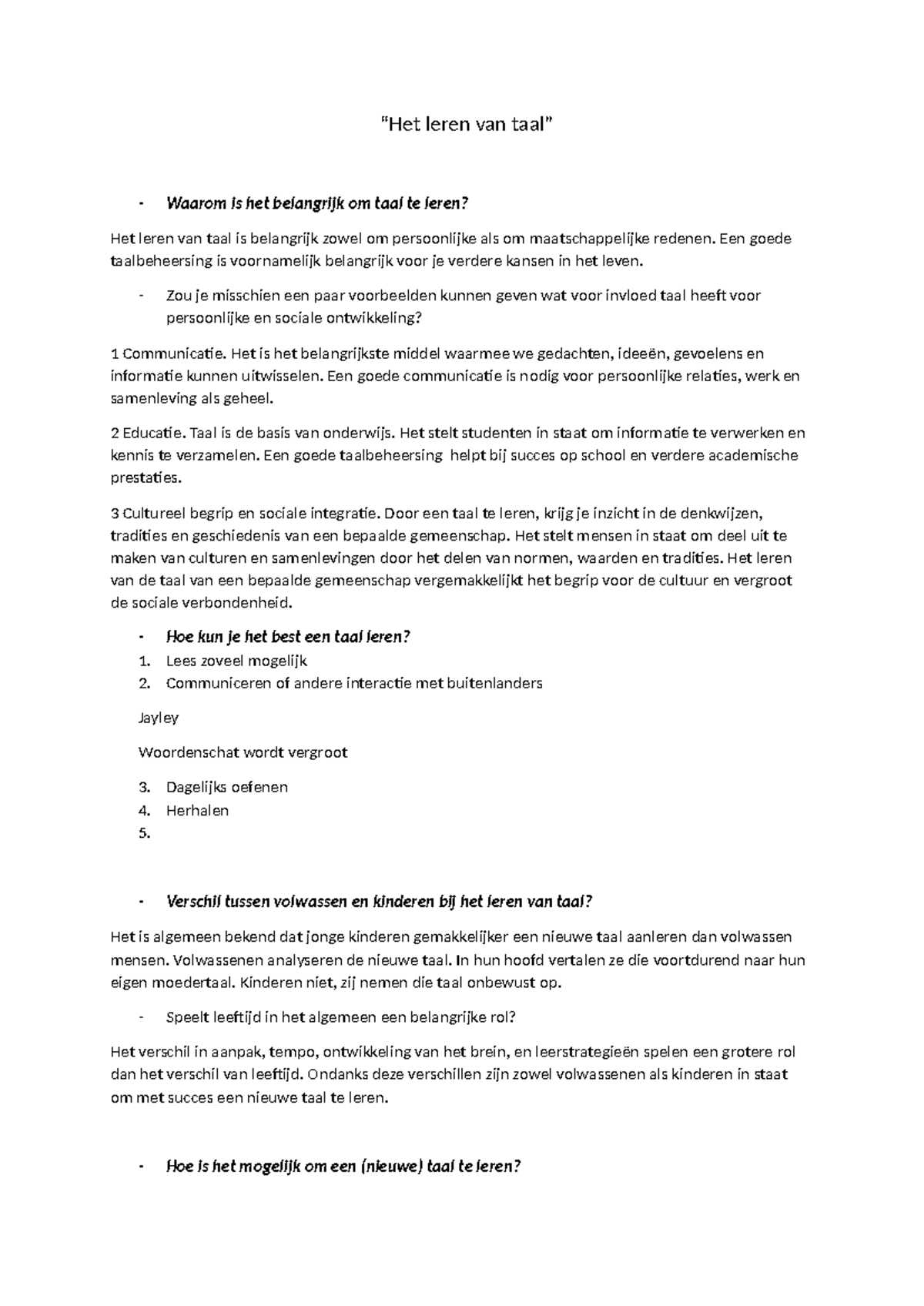 Het leren van taal “Het leren van taal” Waarom is het belangrijk om taal te leren? Het leren