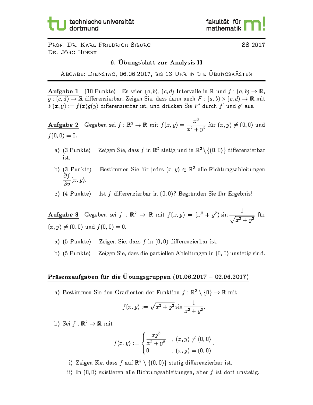 Blatt 6 Prof Dr Karl Friedrich Siburg Ss 17 Dr Jorg Horst 6 Ubungsblatt Zur Analysis Ii Studocu
