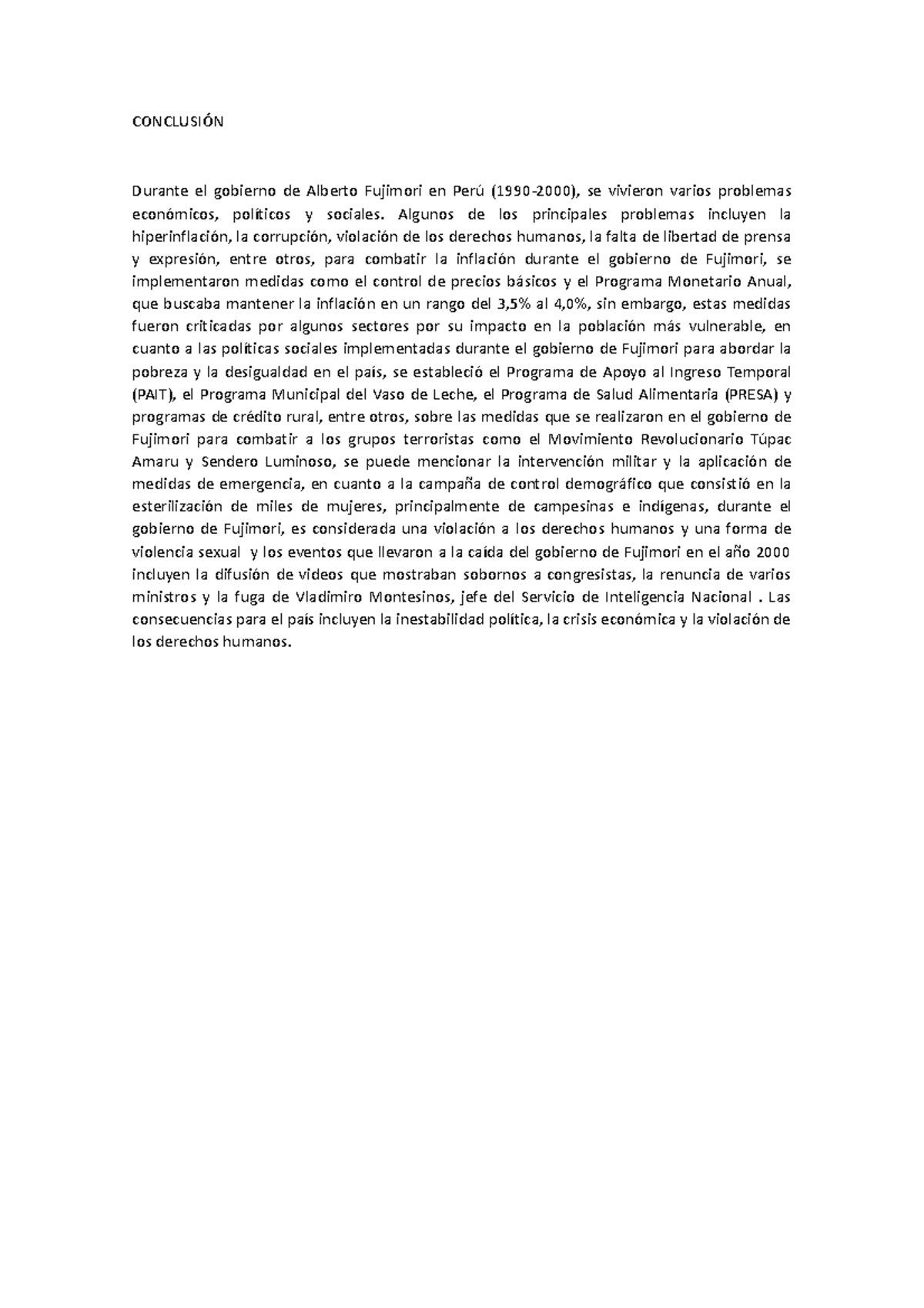 Conclusion - CONCLUSIÓN Durante el gobierno de Alberto Fujimori en Perú ...