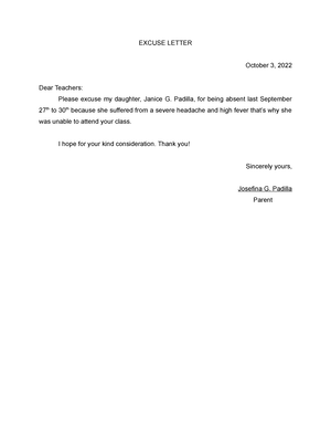 Letters - EXCUSE LETTER October 3, 2022 Dear Teachers: Please excuse my ...