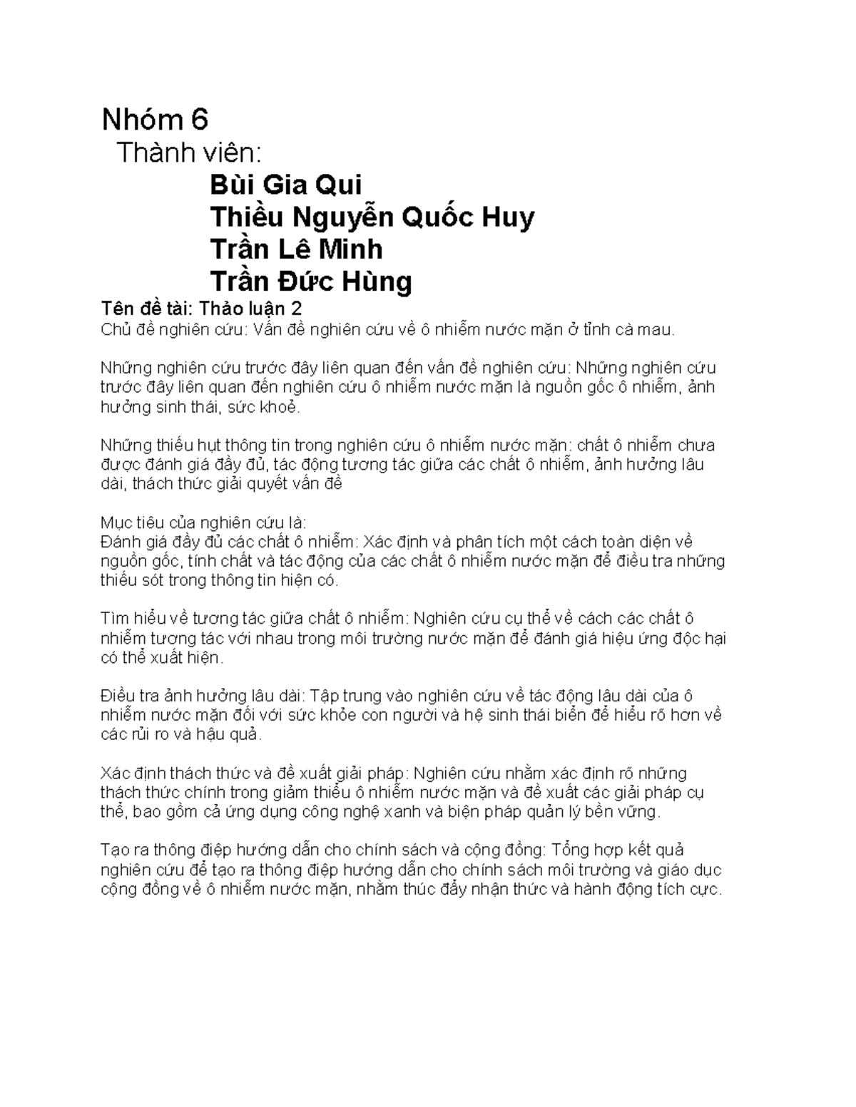 Nhóm 6 - không ạ - Nhóm 6 Thành viên: Bùi Gia Qui Thiều Nguyễn Quốc Huy ...