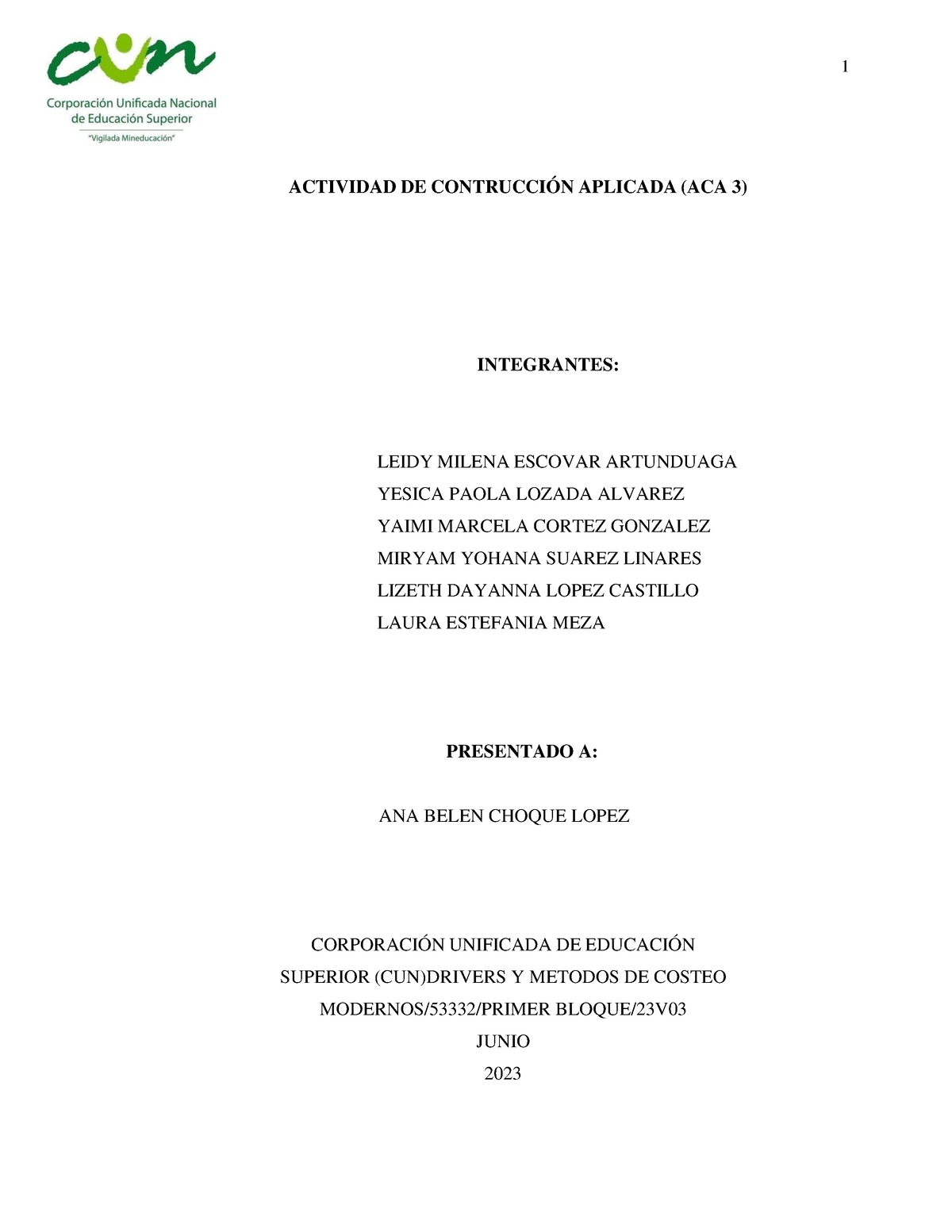 Aca 3 Drivers Y Costos Actividad De ContrucciÓn Aplicada Aca 3 Integrantes Leidy Milena 8535