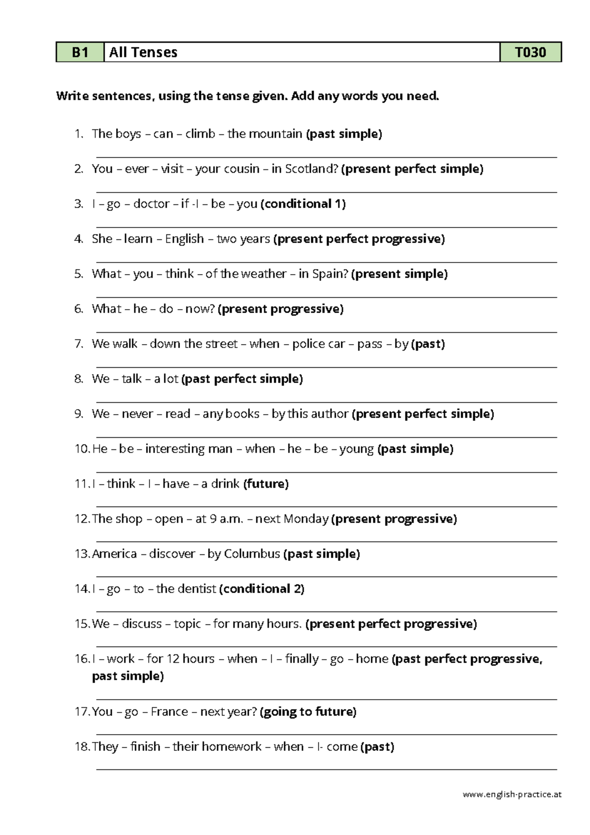 T 030 All Tenses - English-practice B1 All Tenses T 030 Write Sentences ...