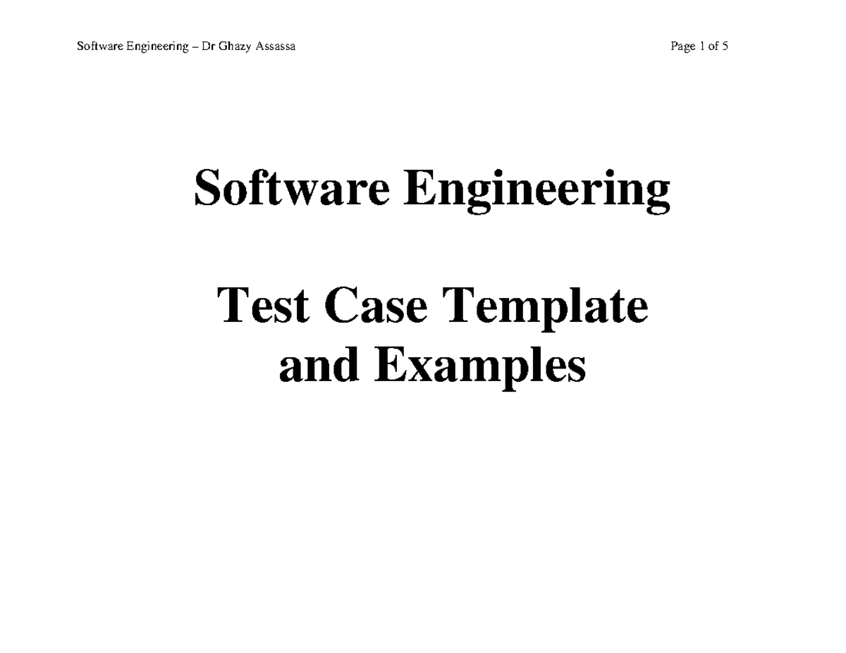 Test Case Template - Lecture notes 4 - Software Engineering – Dr Ghazy ...
