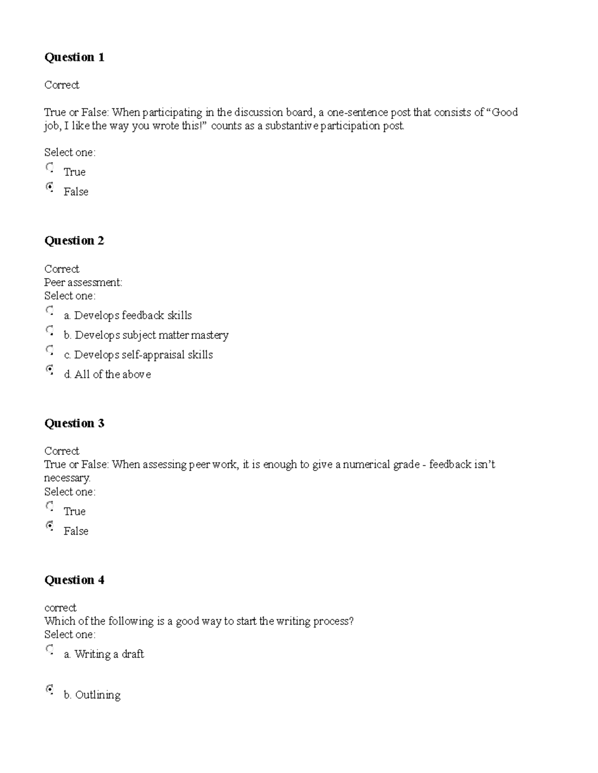 WEEK 2 - UNIV 1001 Self Quiz - Question 1 Correct True Or False: When ...