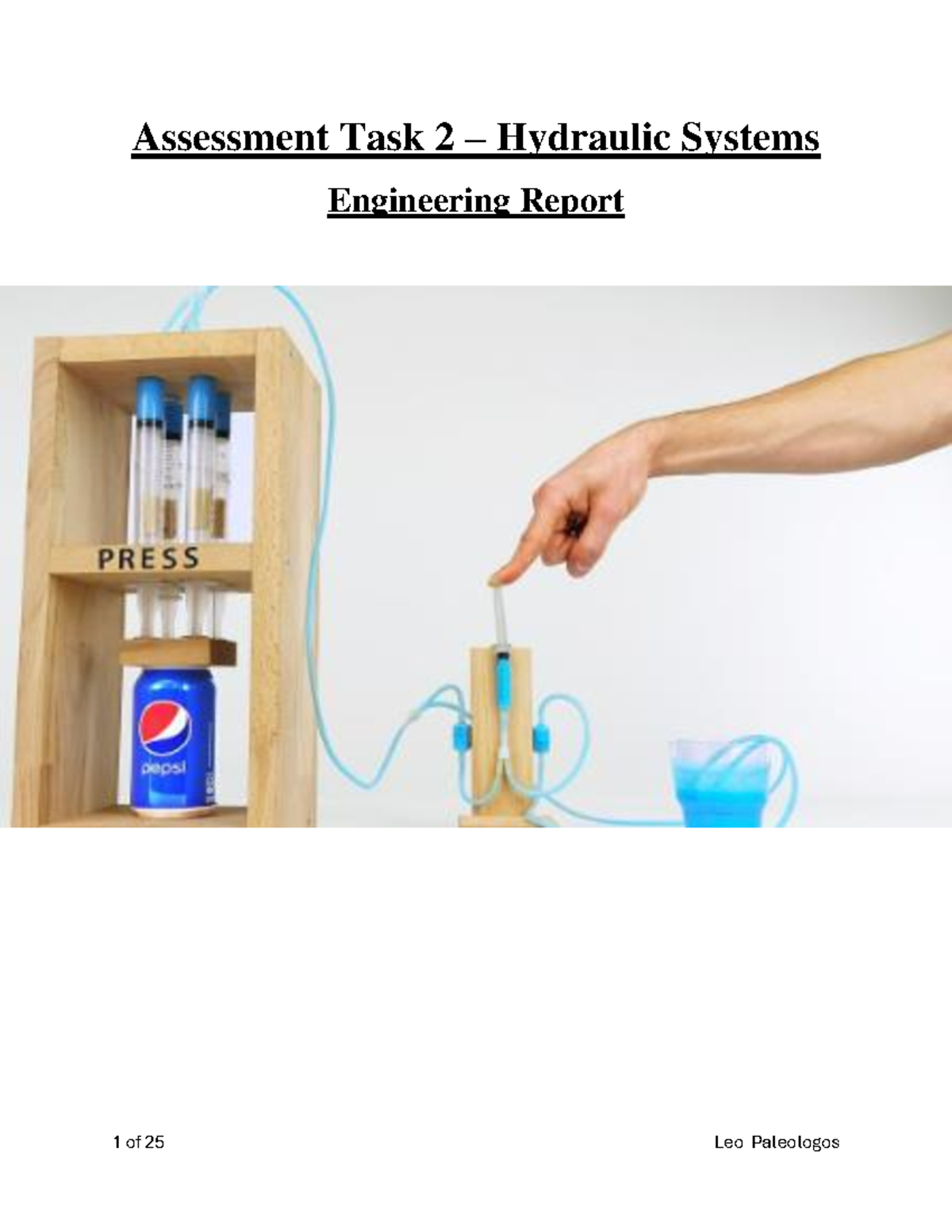 Engineering report - Assessment Task 2 - Assessment Task 2 – Hydraulic ...