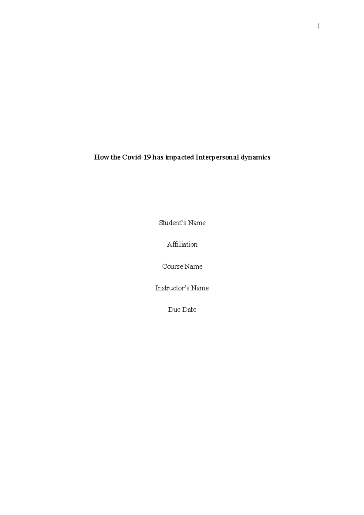 Interpersonal dynamics - How the Covid-19 has impacted Interpersonal ...