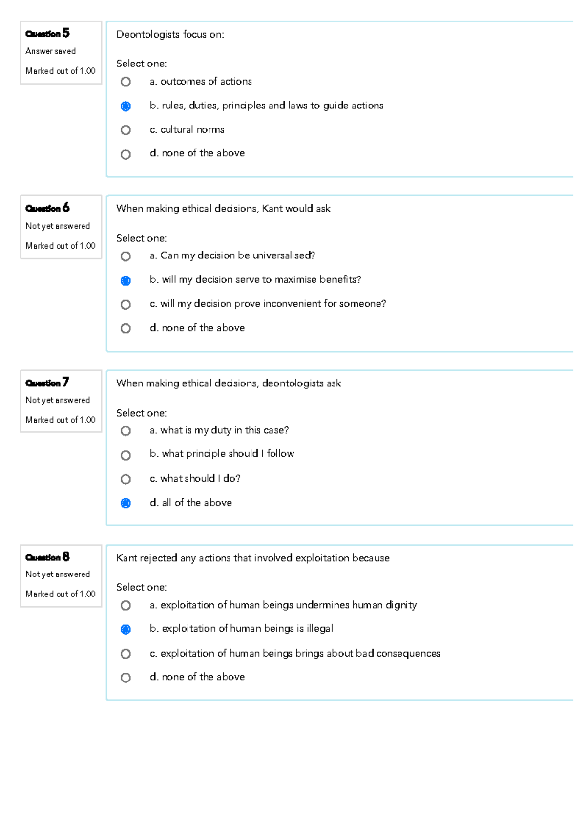 Ethics Quiz b / Question 5 Answer saved Marked out of 1. Question 6